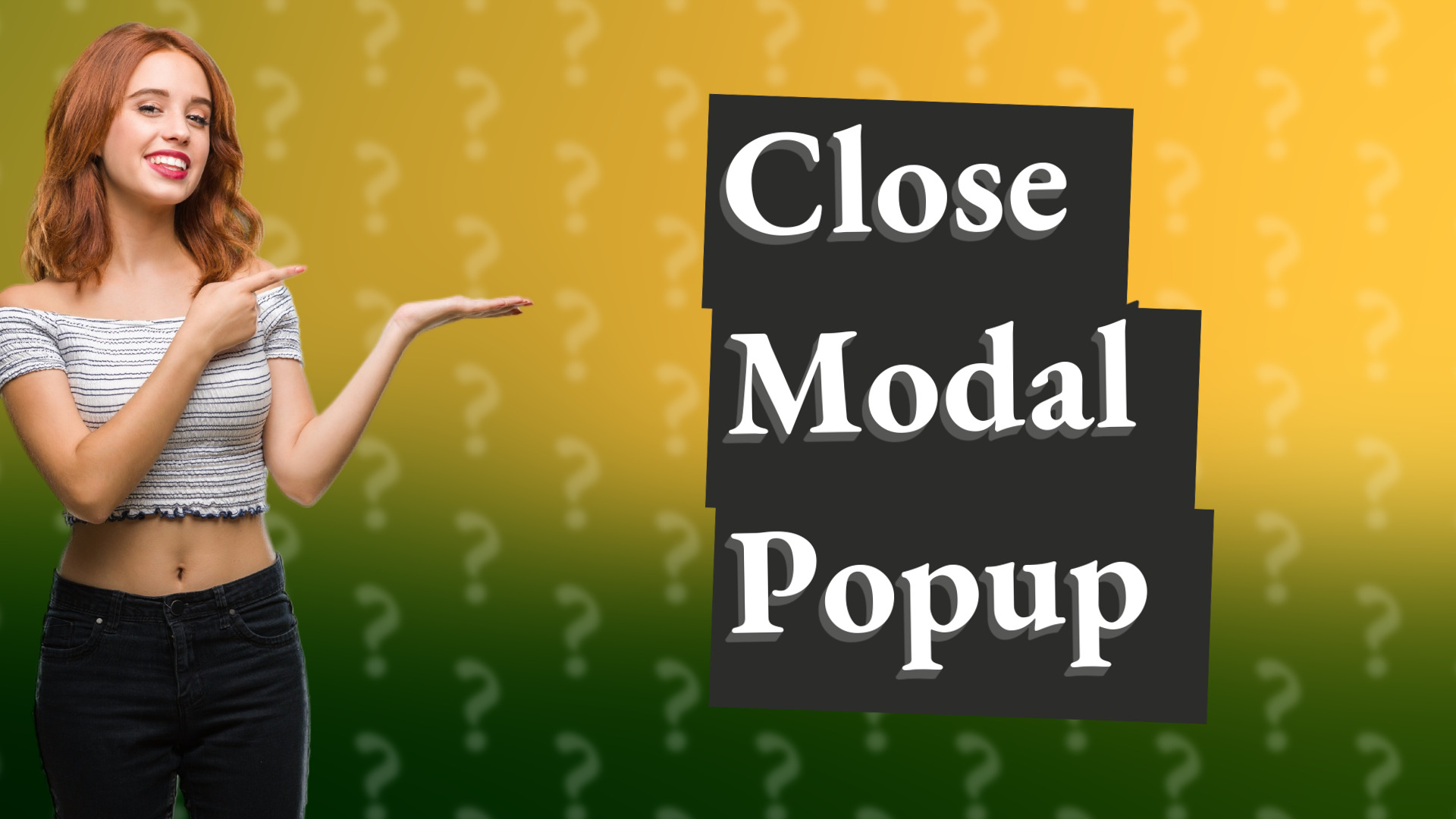Close Modal Popup