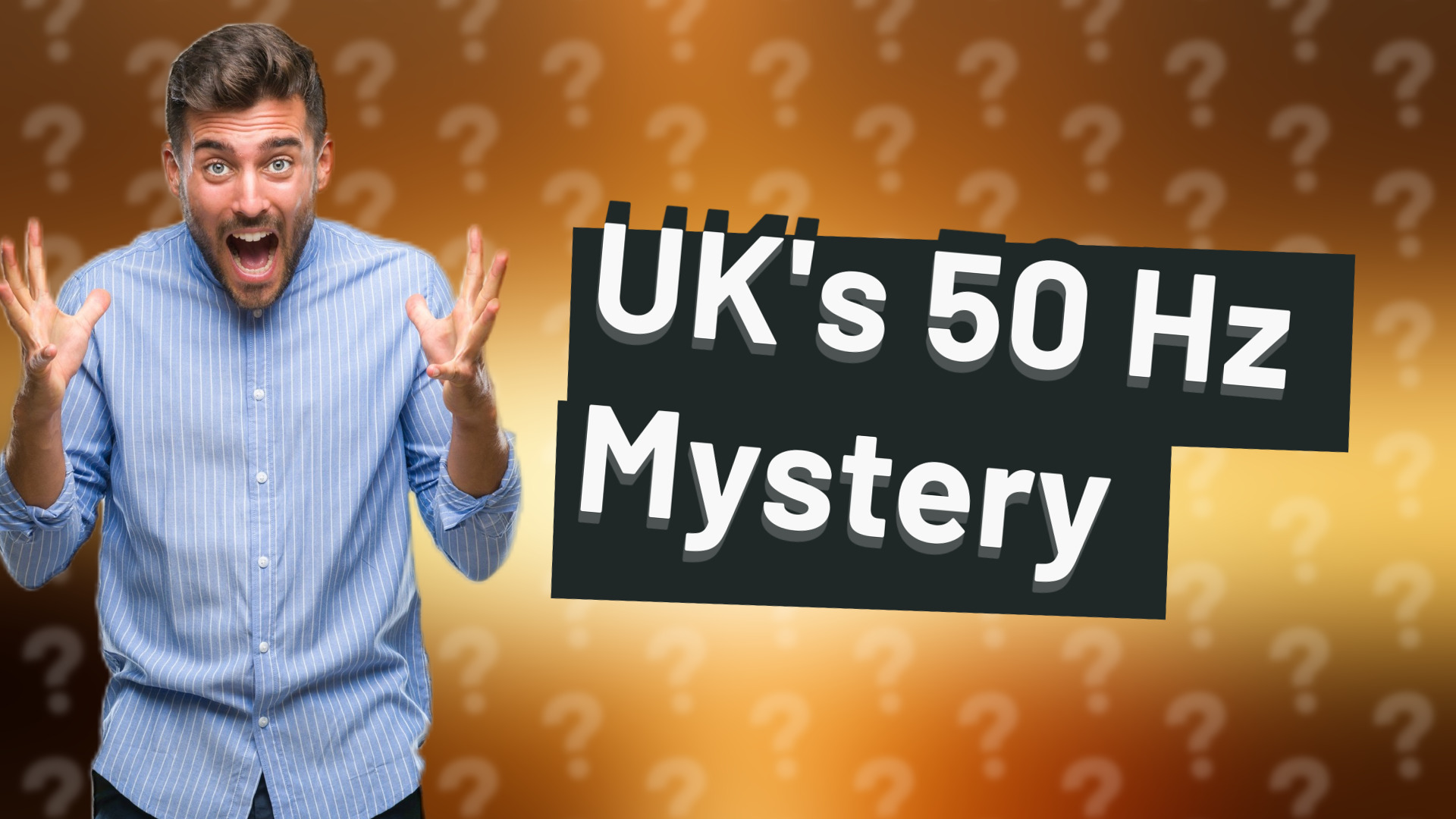 UK's 50 Hz Mystery