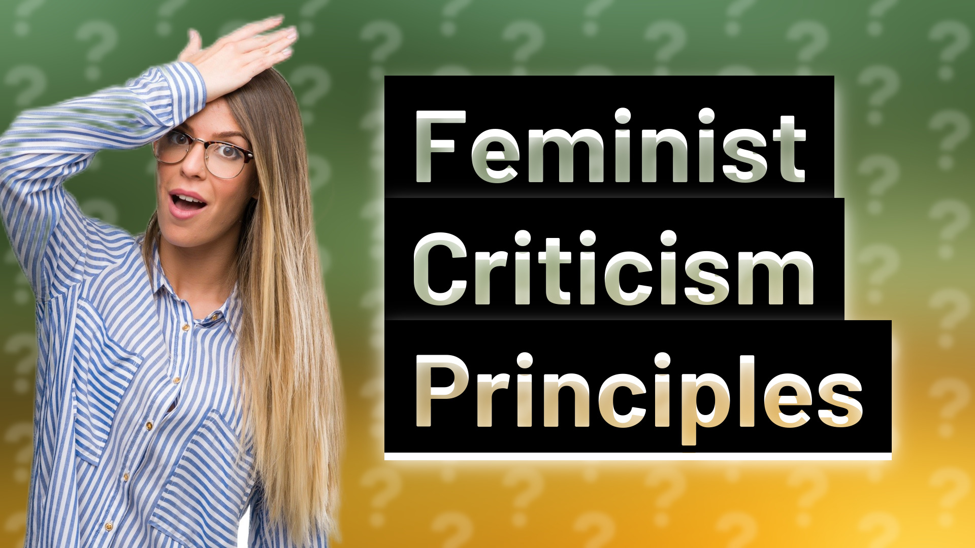 Feminist Criticism Principles