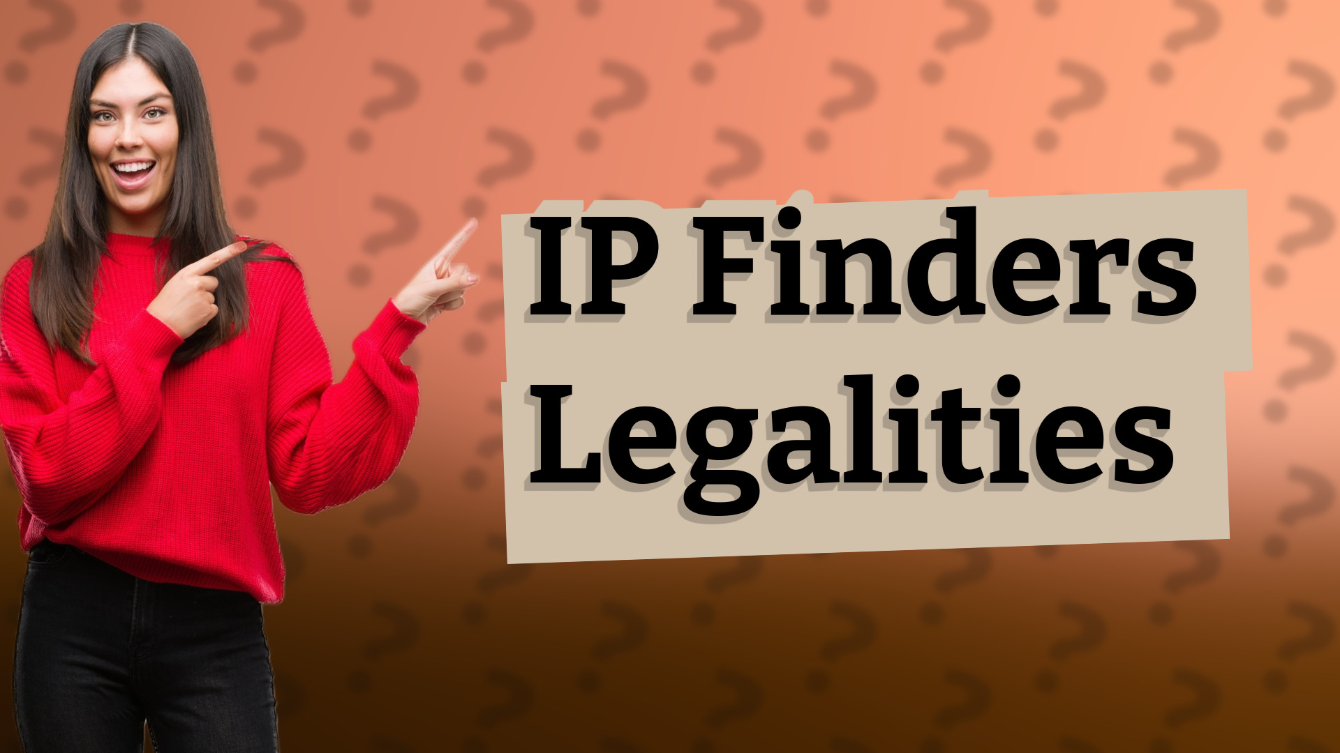 IP Finders Legalities