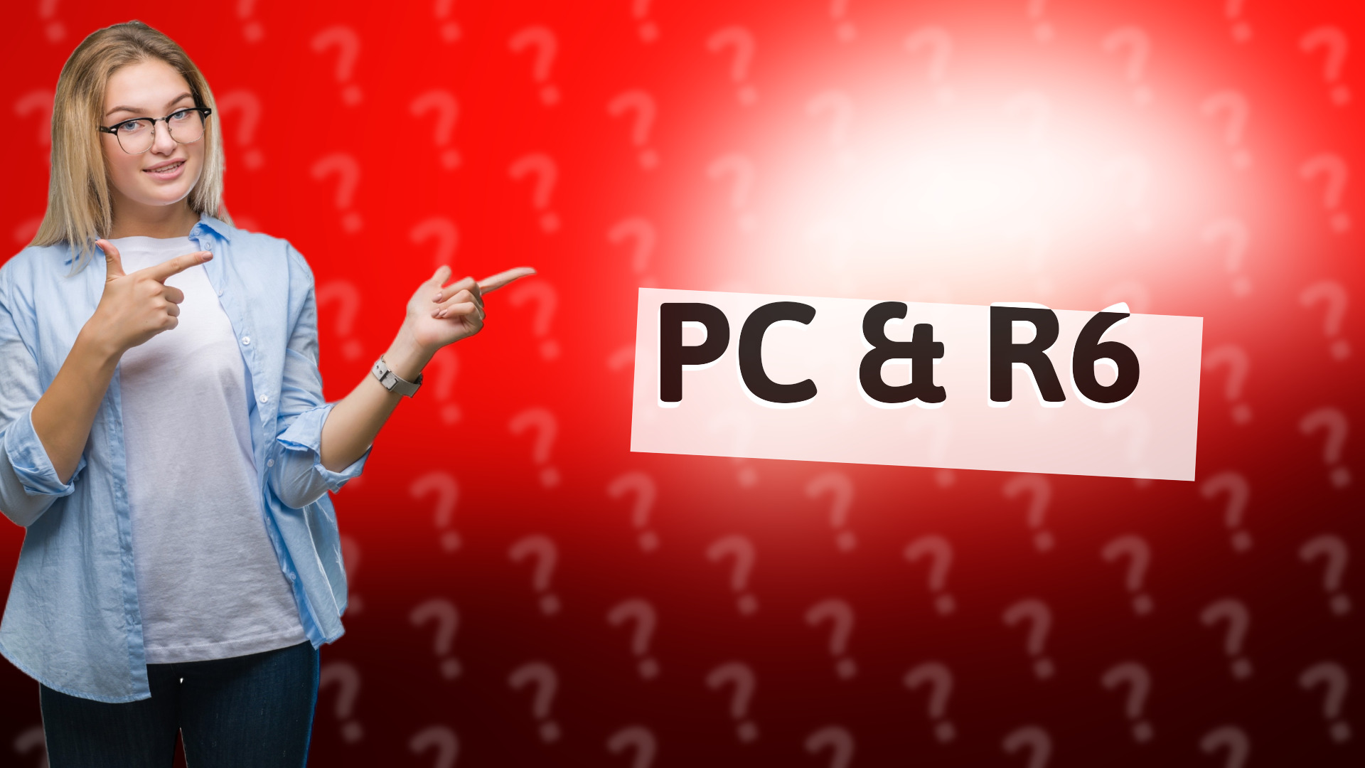 PC & R6