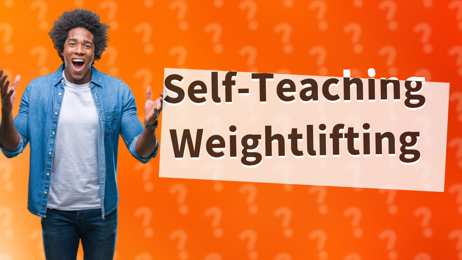 Self-Teaching Weightlifting