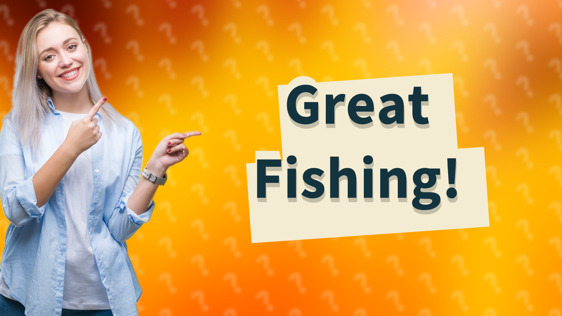 Great Fishing!