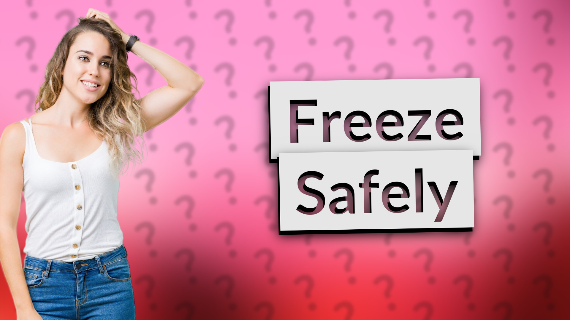 Freeze Safely