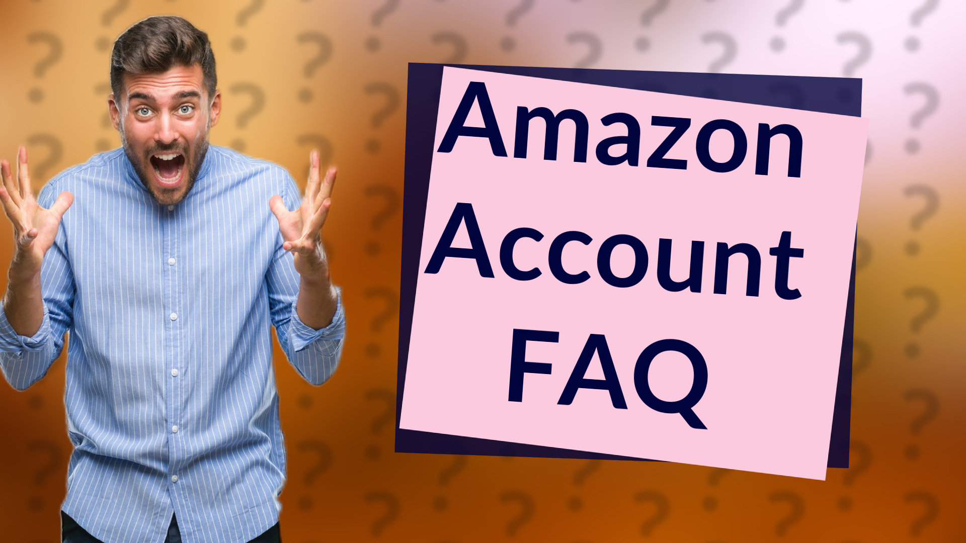 Amazon Account FAQ