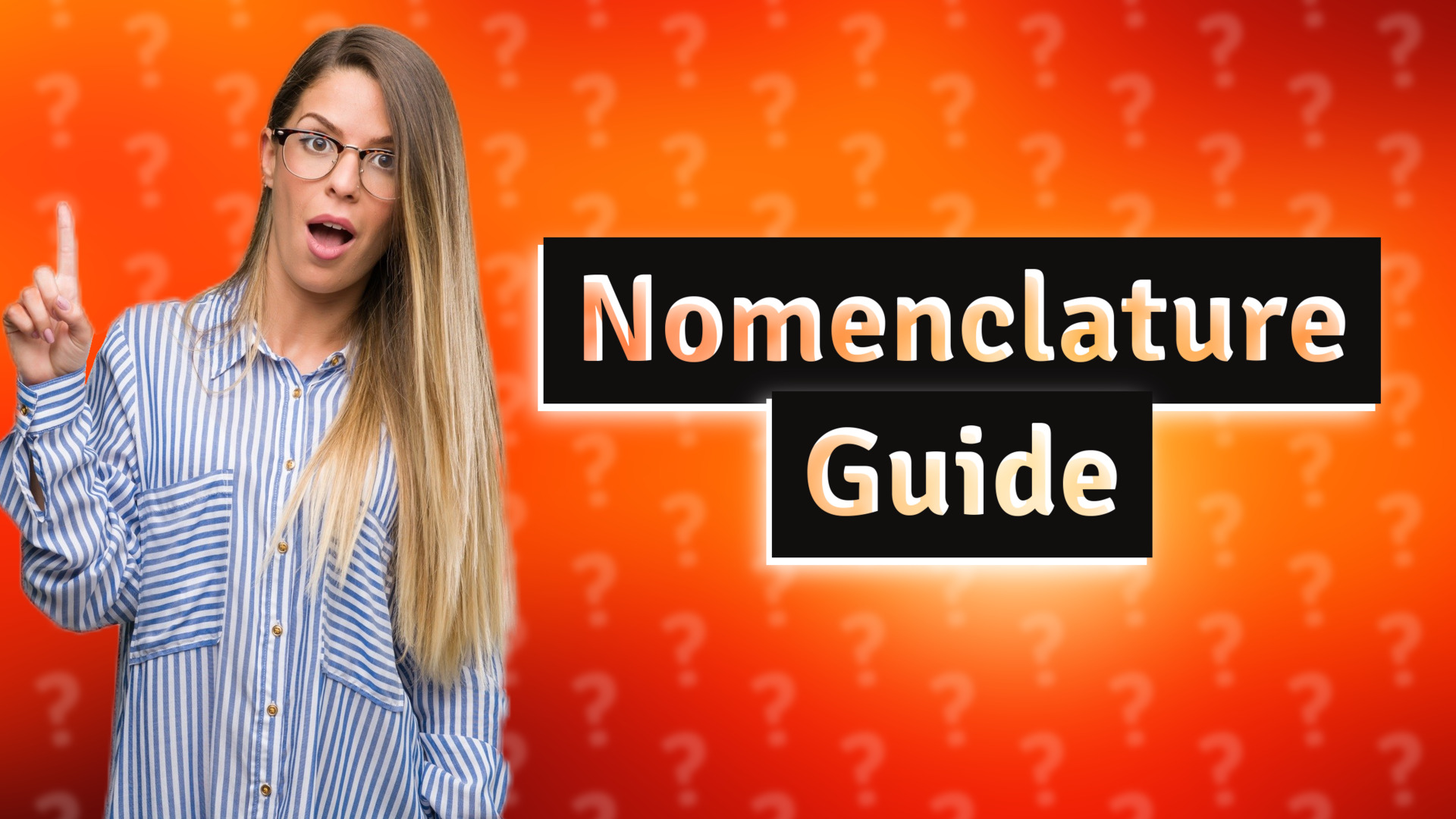 Nomenclature Guide