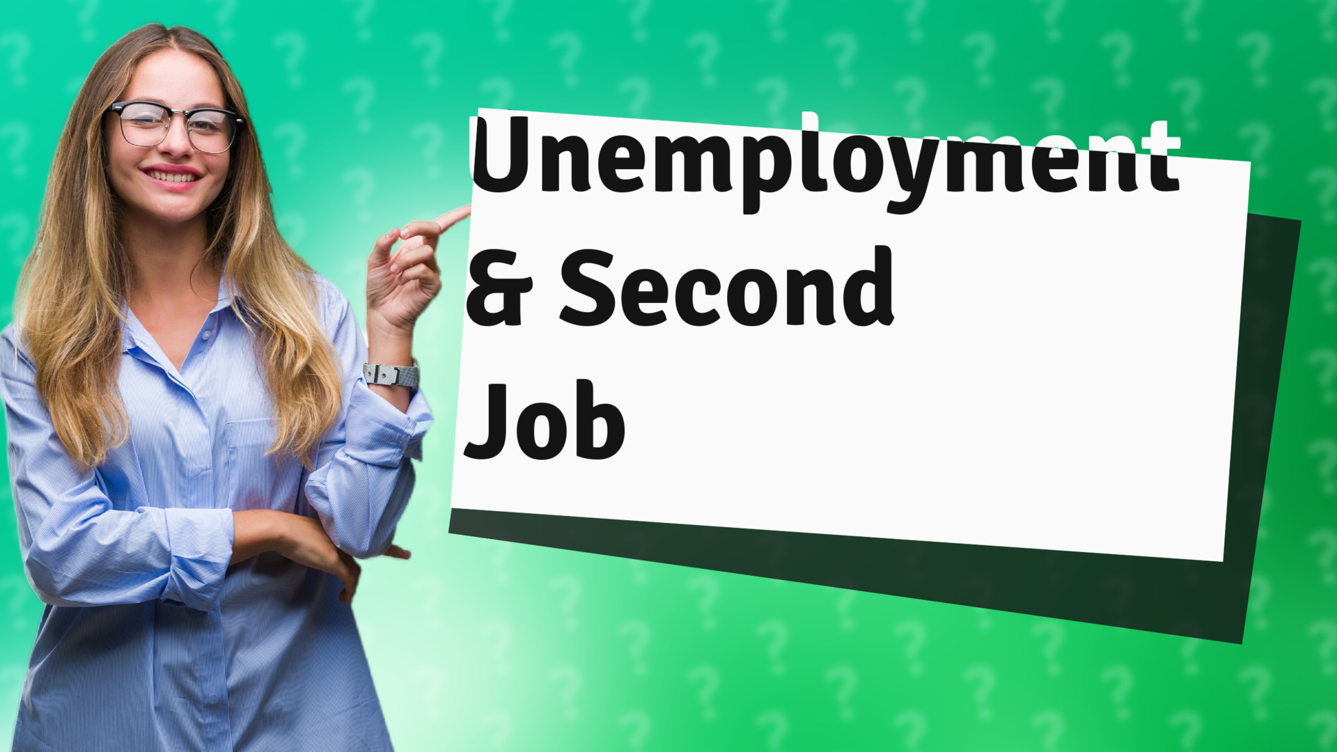 Unemployment & Second Job