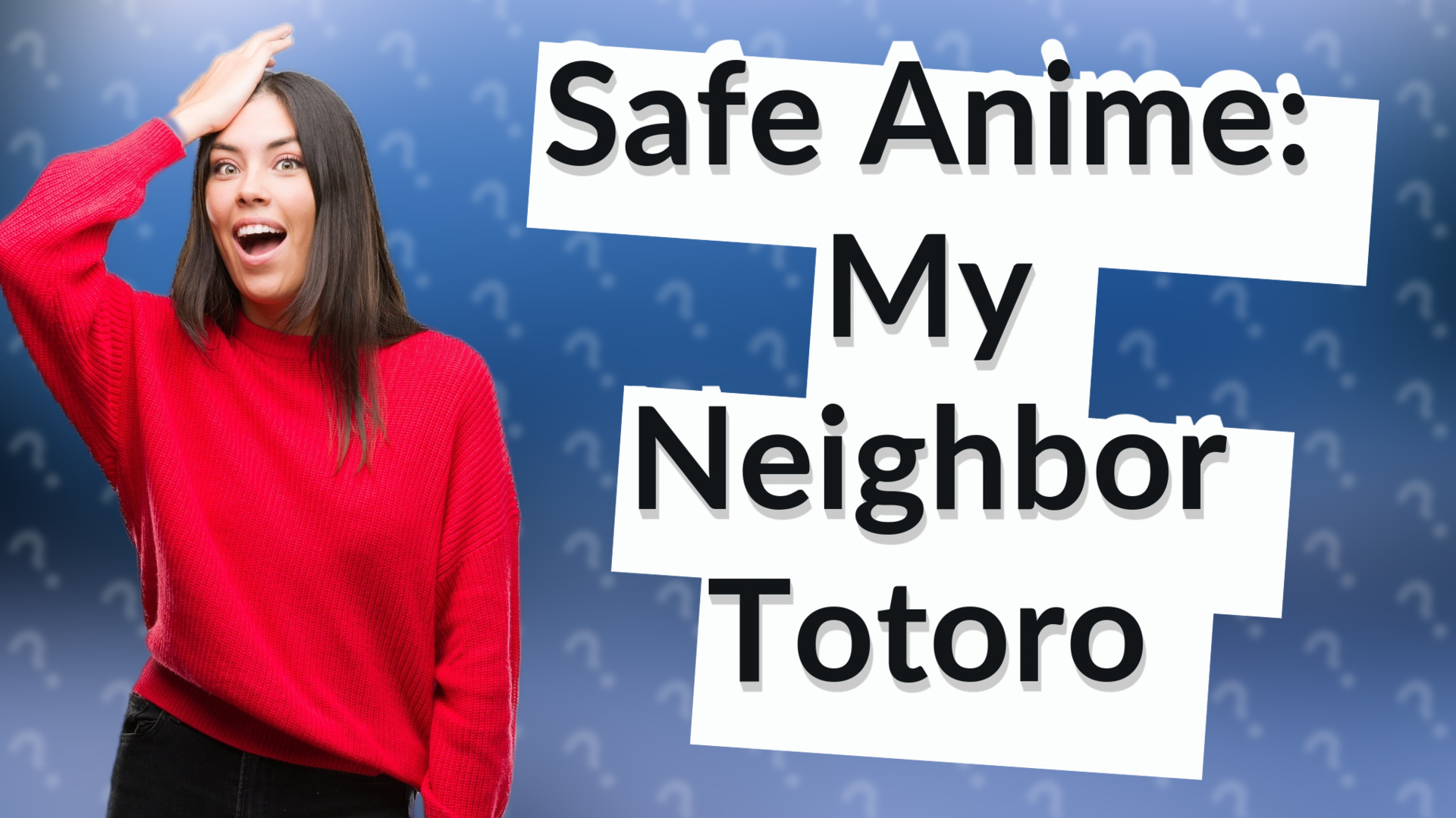 Safe Anime: My Neighbor Totoro