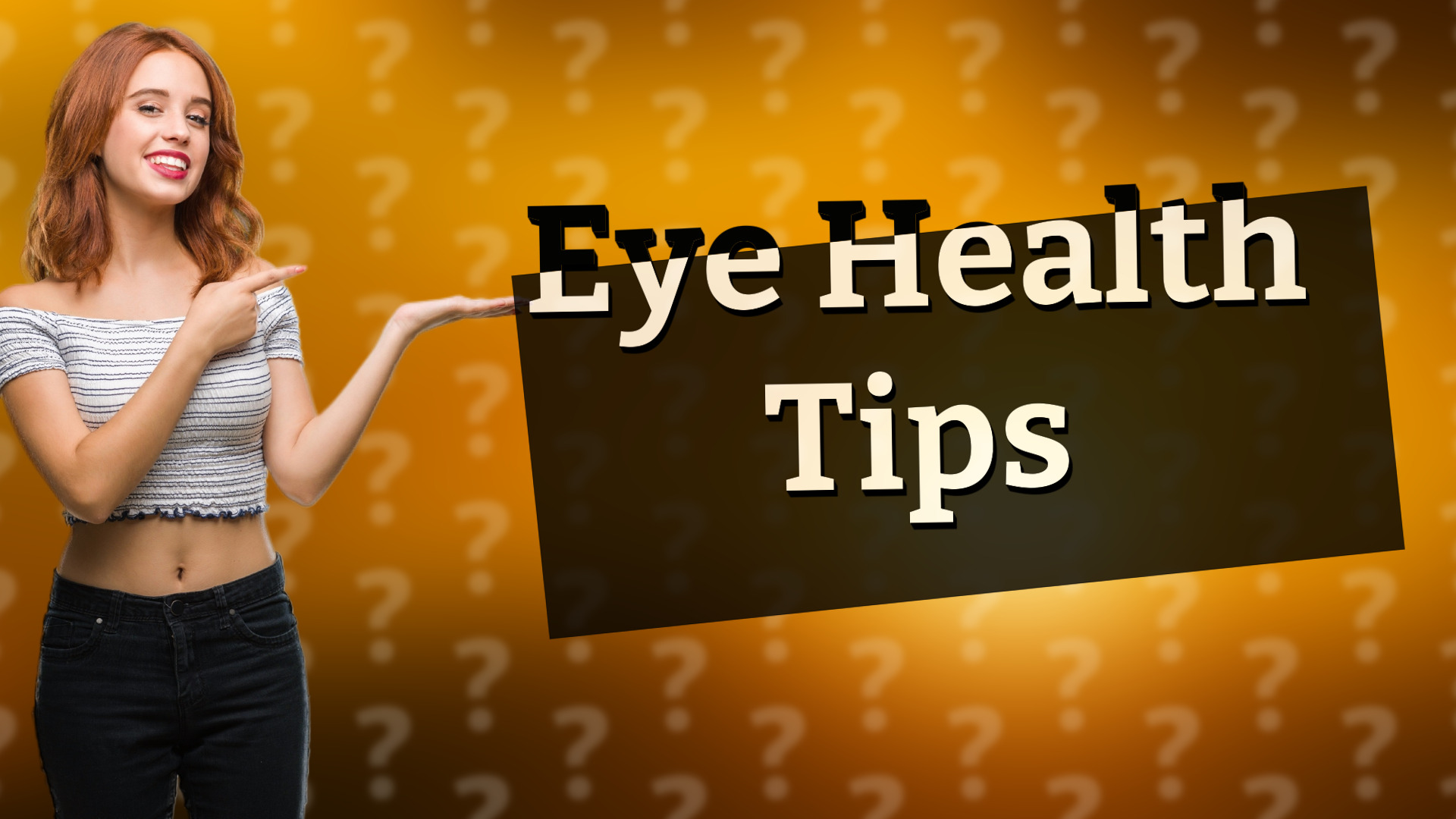 Eye Health Tips