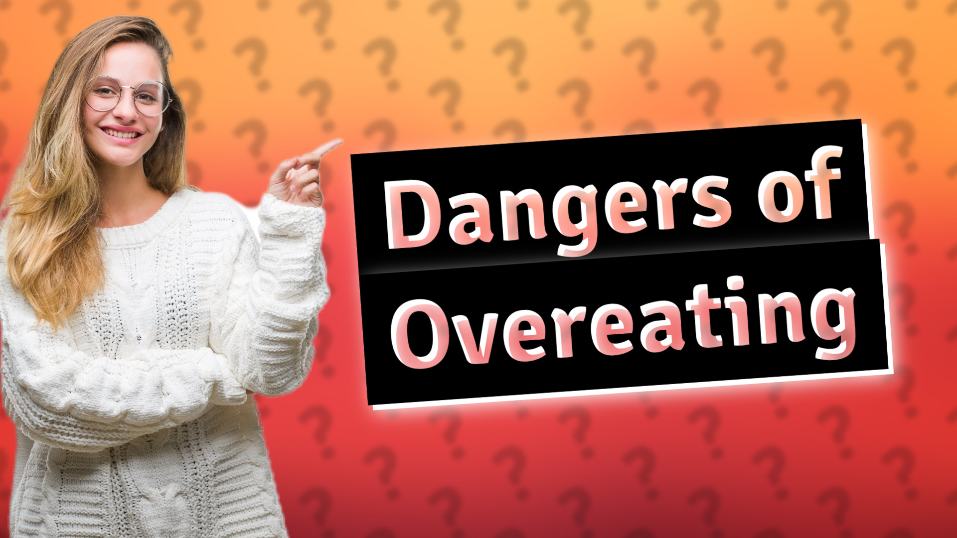 Dangers of Overeating