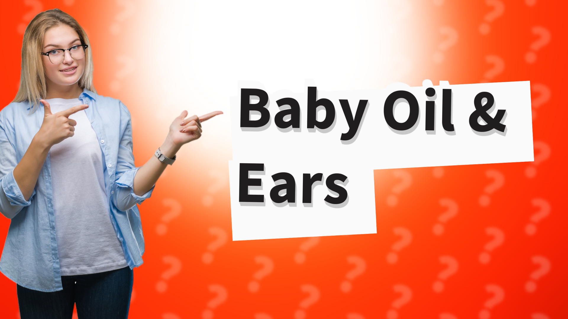 Baby Oil & Ears