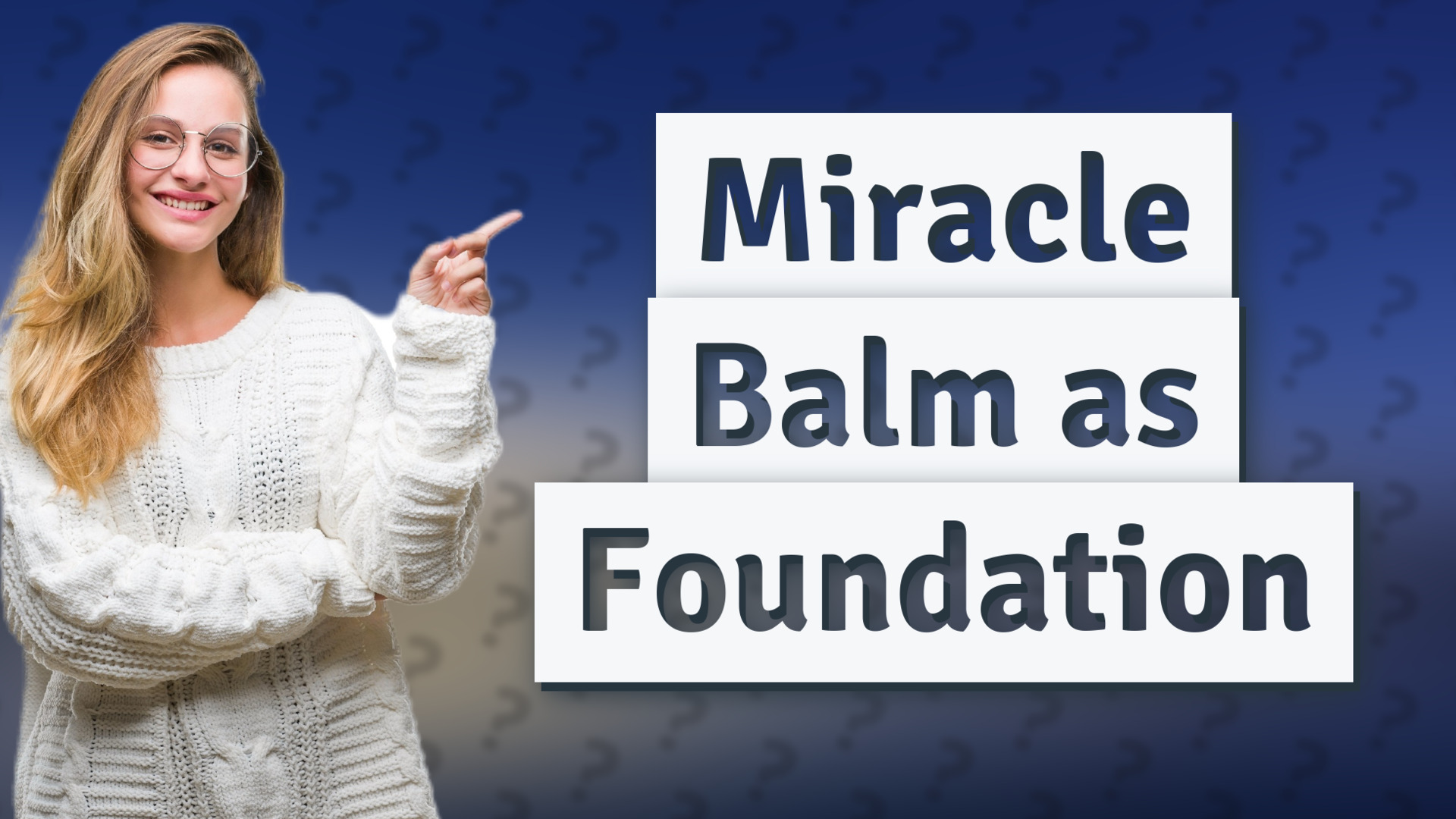 Miracle Balm as Foundation
