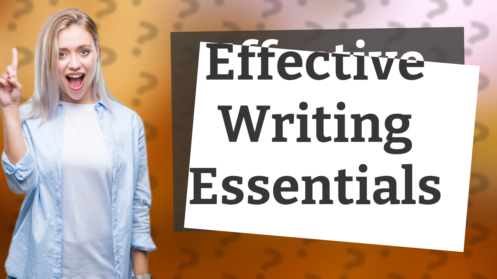 Effective Writing Essentials