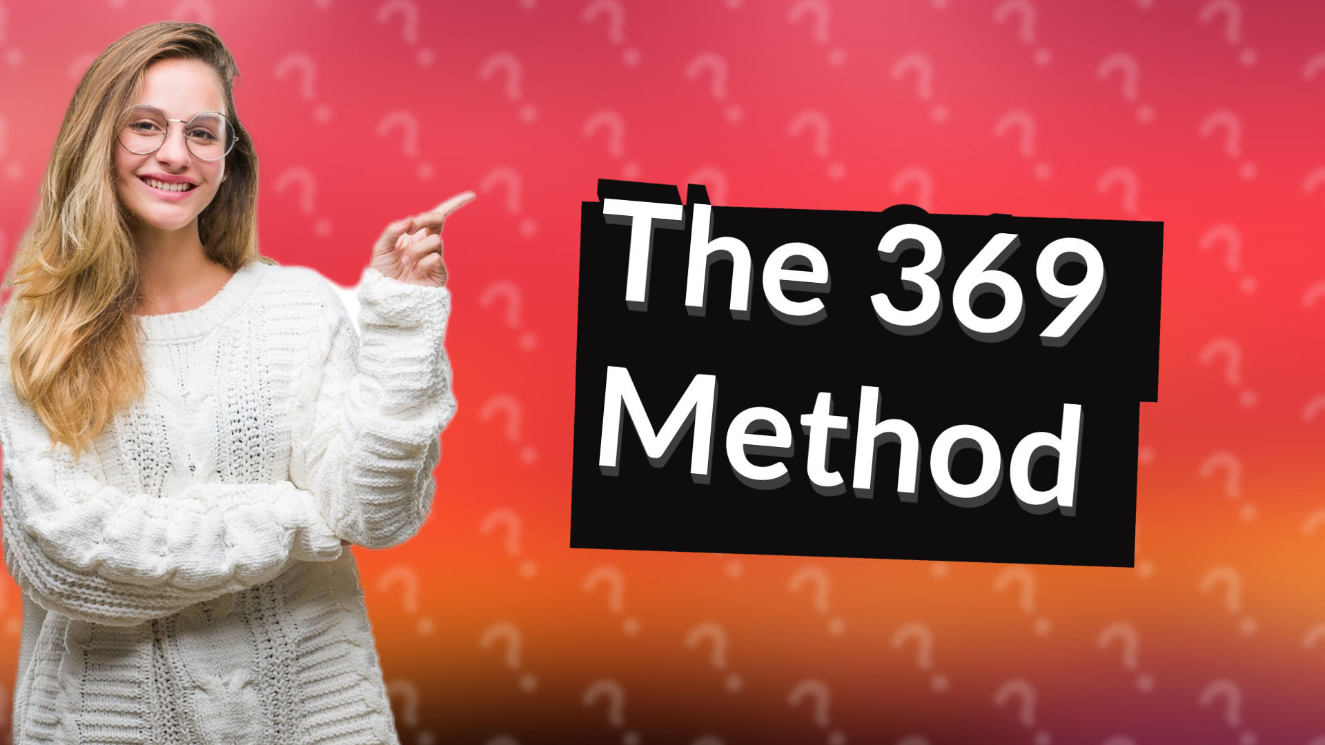 The 369 Method