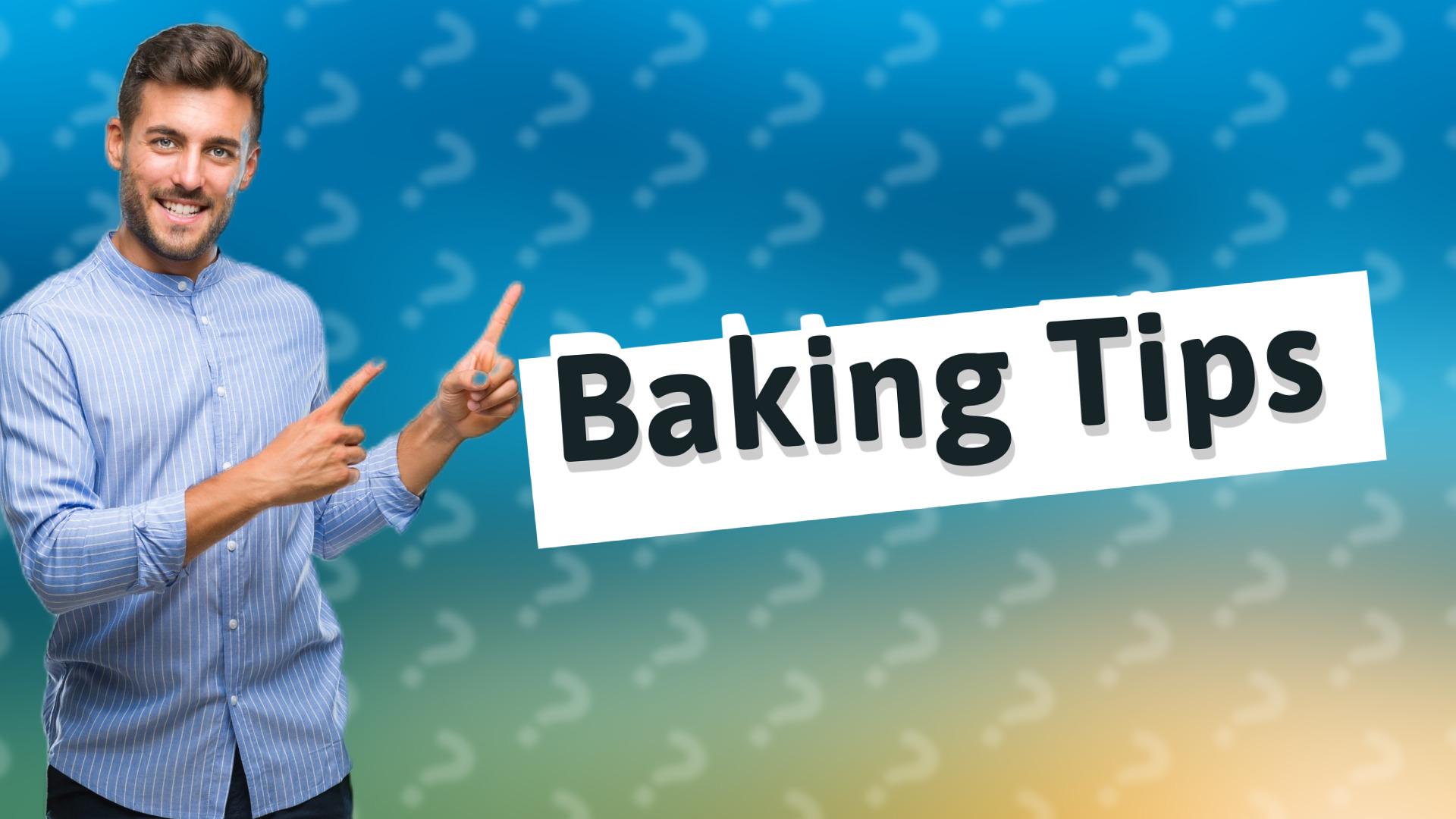 Baking Tips