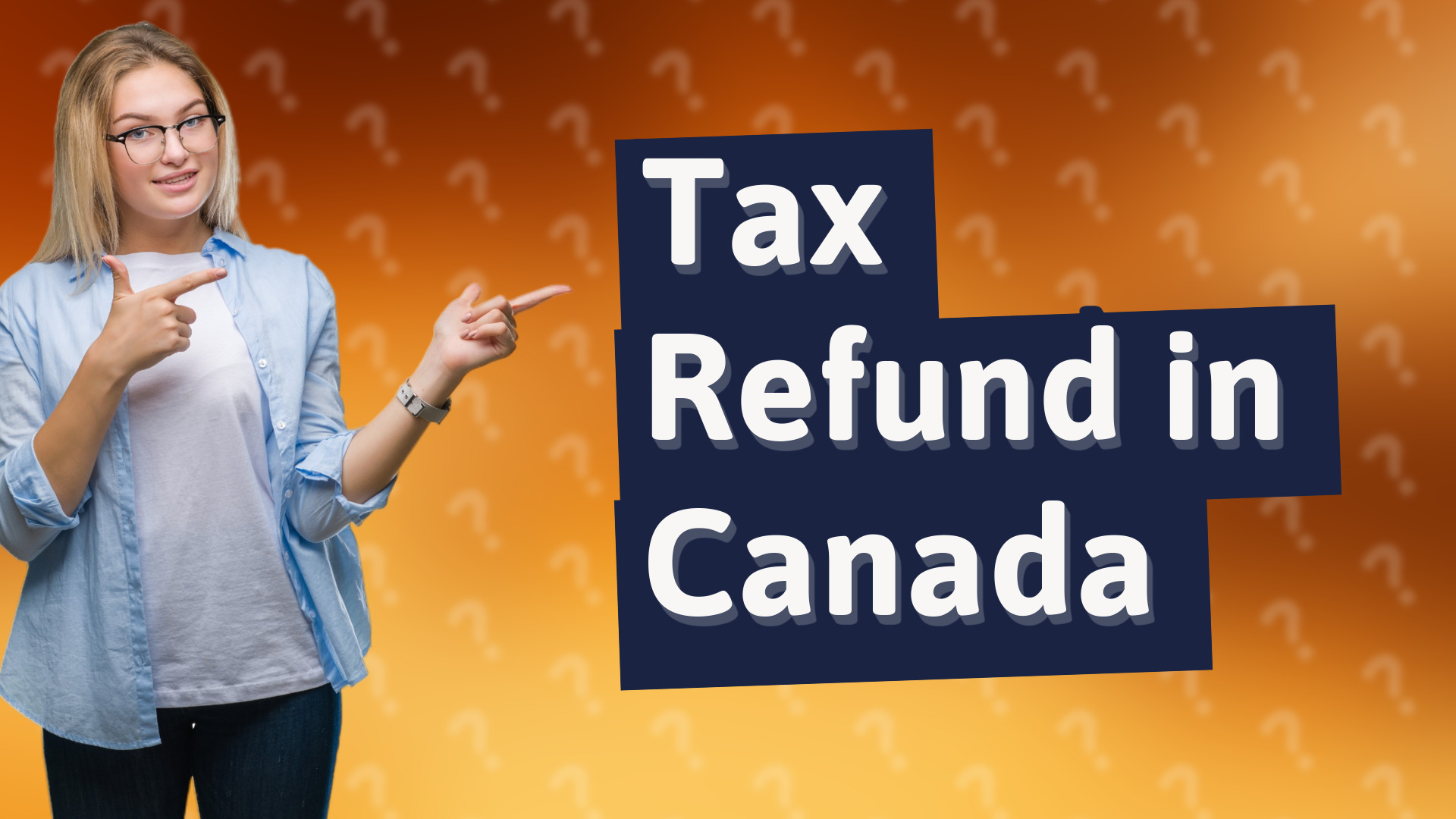 Tax Refund in Canada