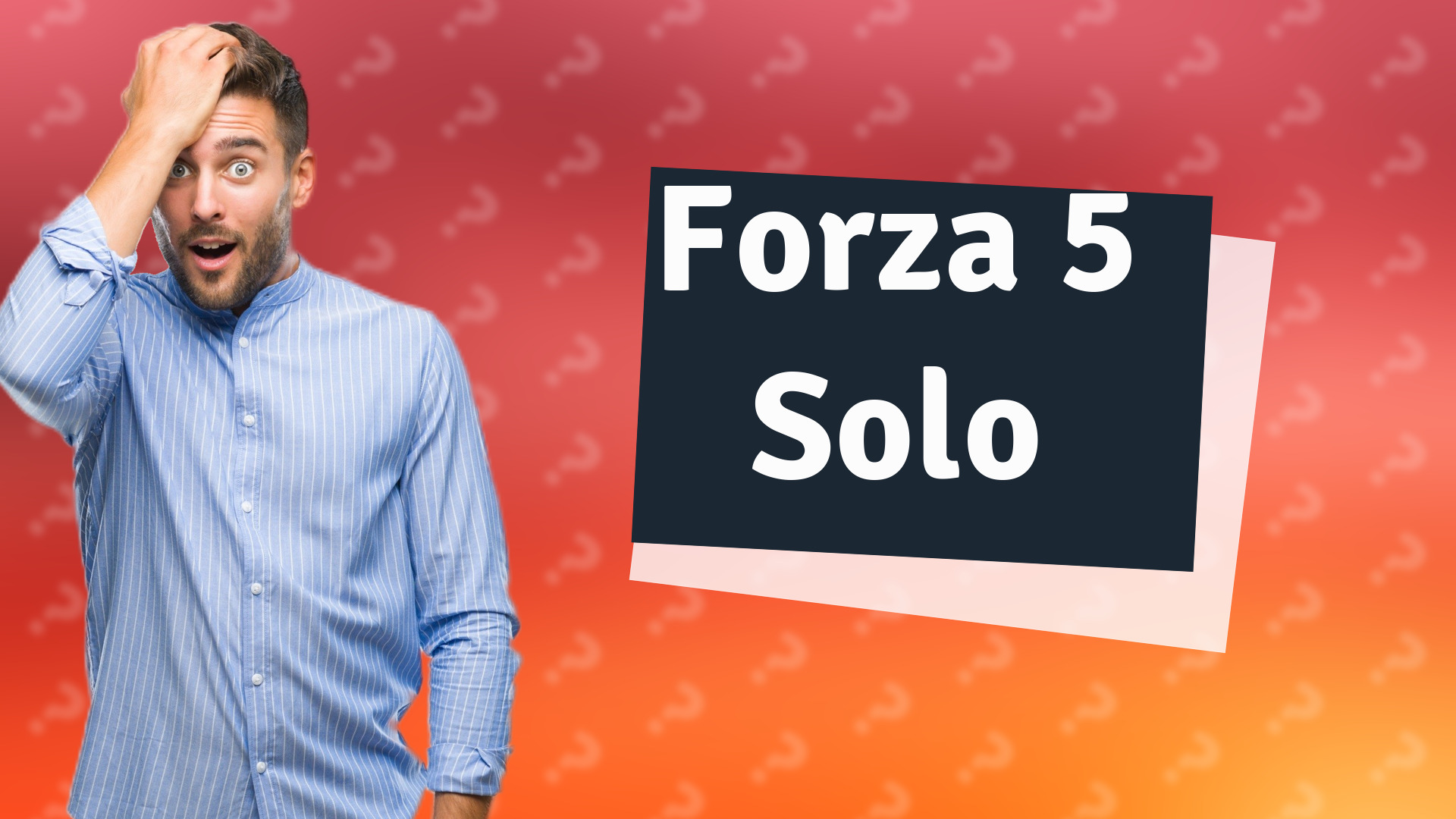 Forza 5 Solo