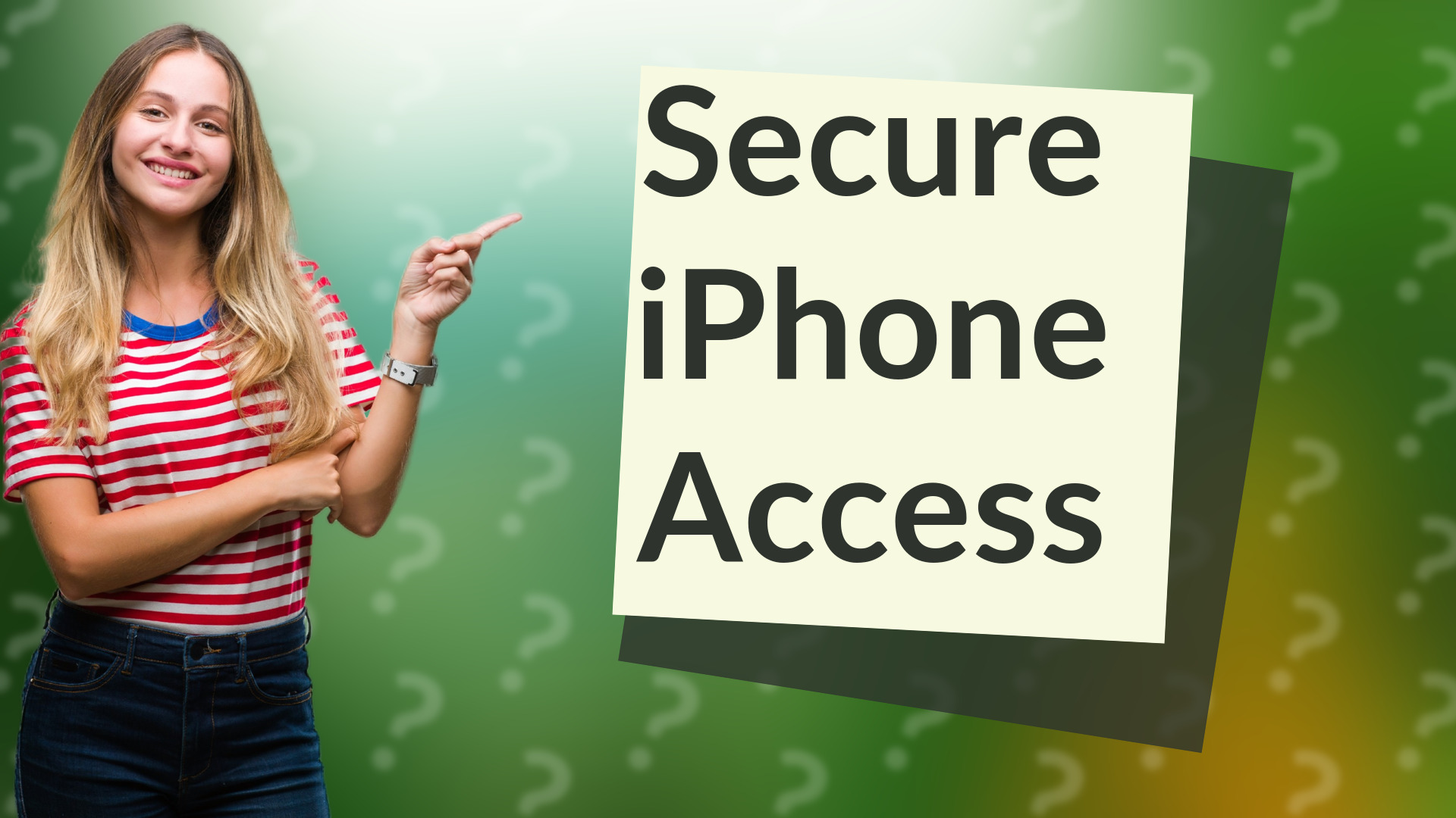 Secure iPhone Access