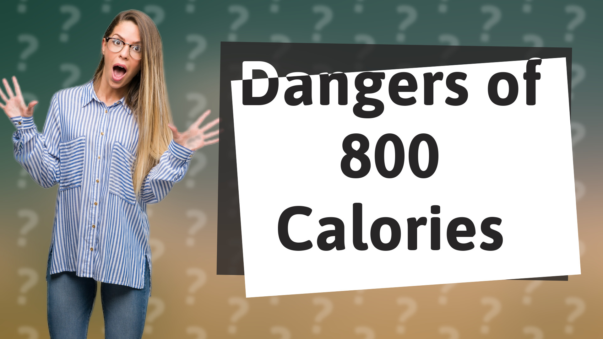Dangers of 800 Calories