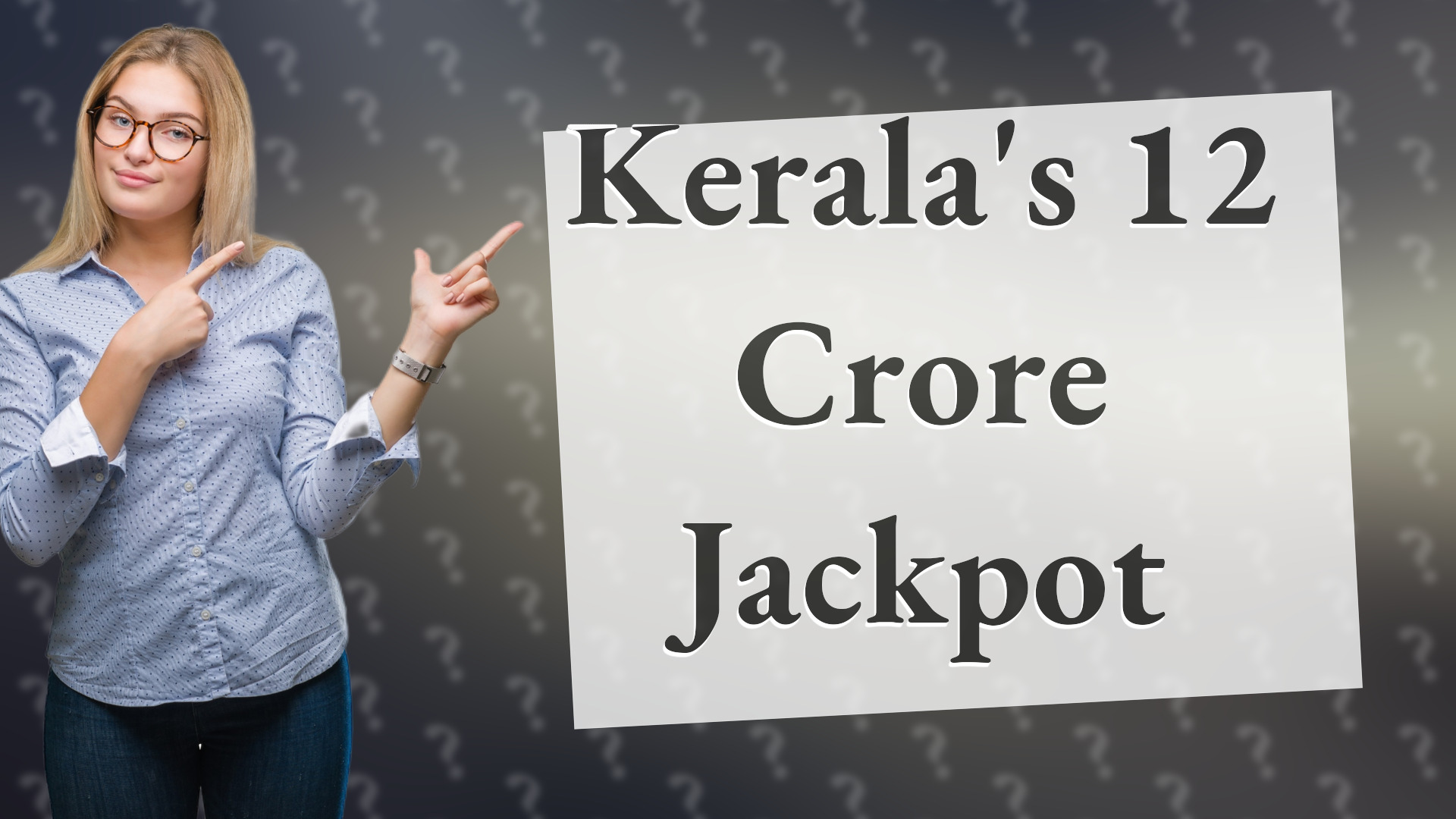 Kerala's 12 Crore Jackpot