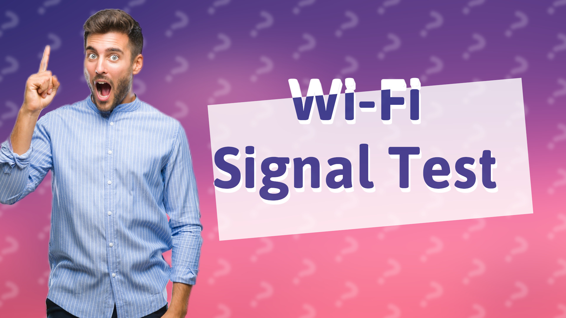 Wi-Fi Signal Test