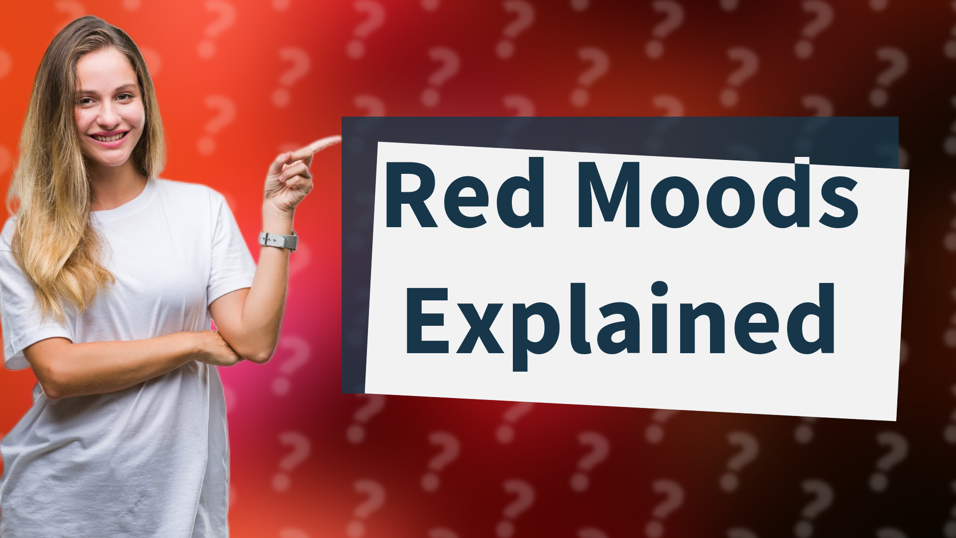 Red Moods Explained