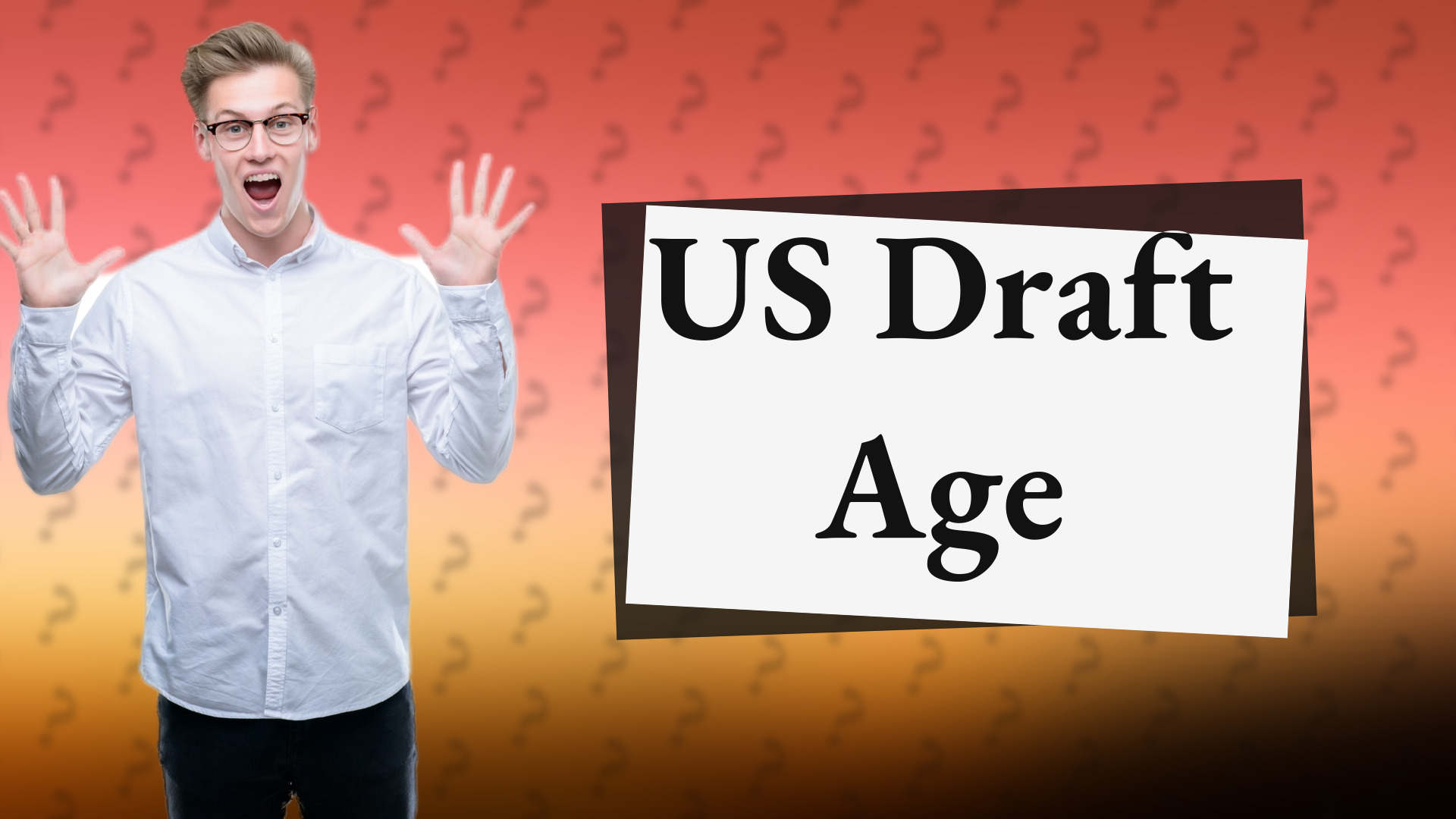 US Draft Age