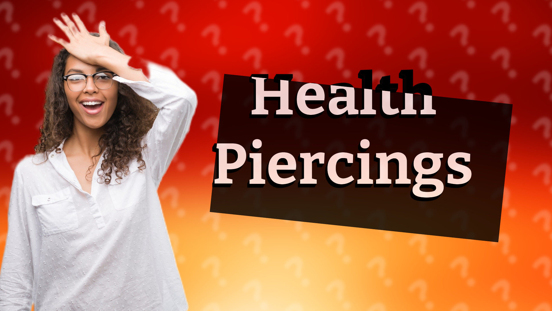 Health Piercings