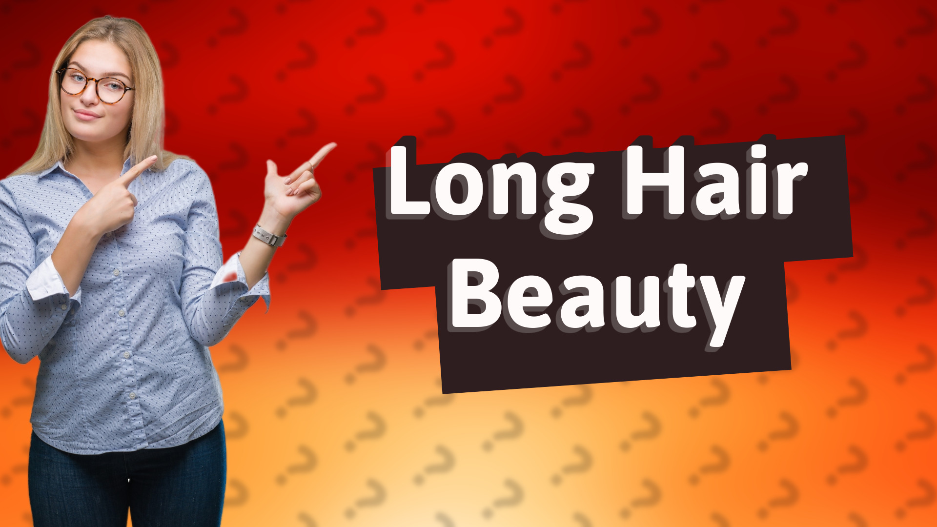 Long Hair Beauty