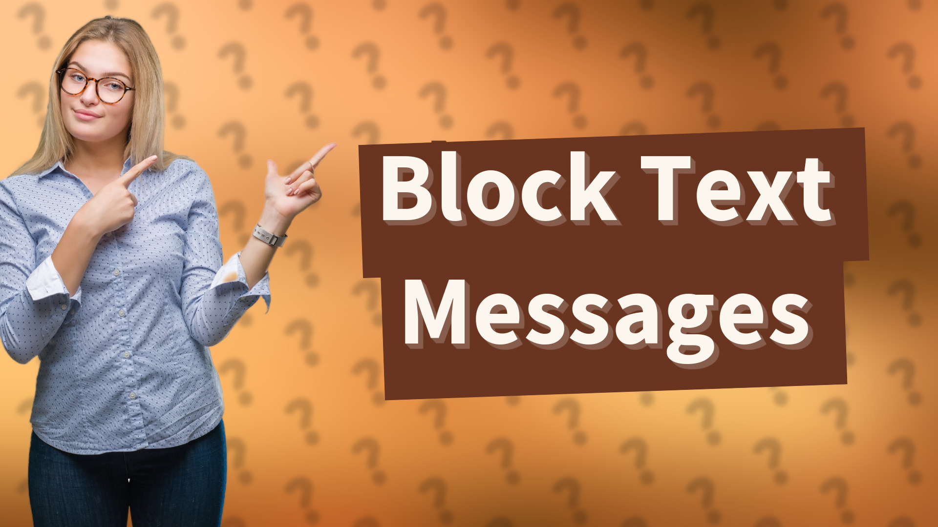 Block Text Messages