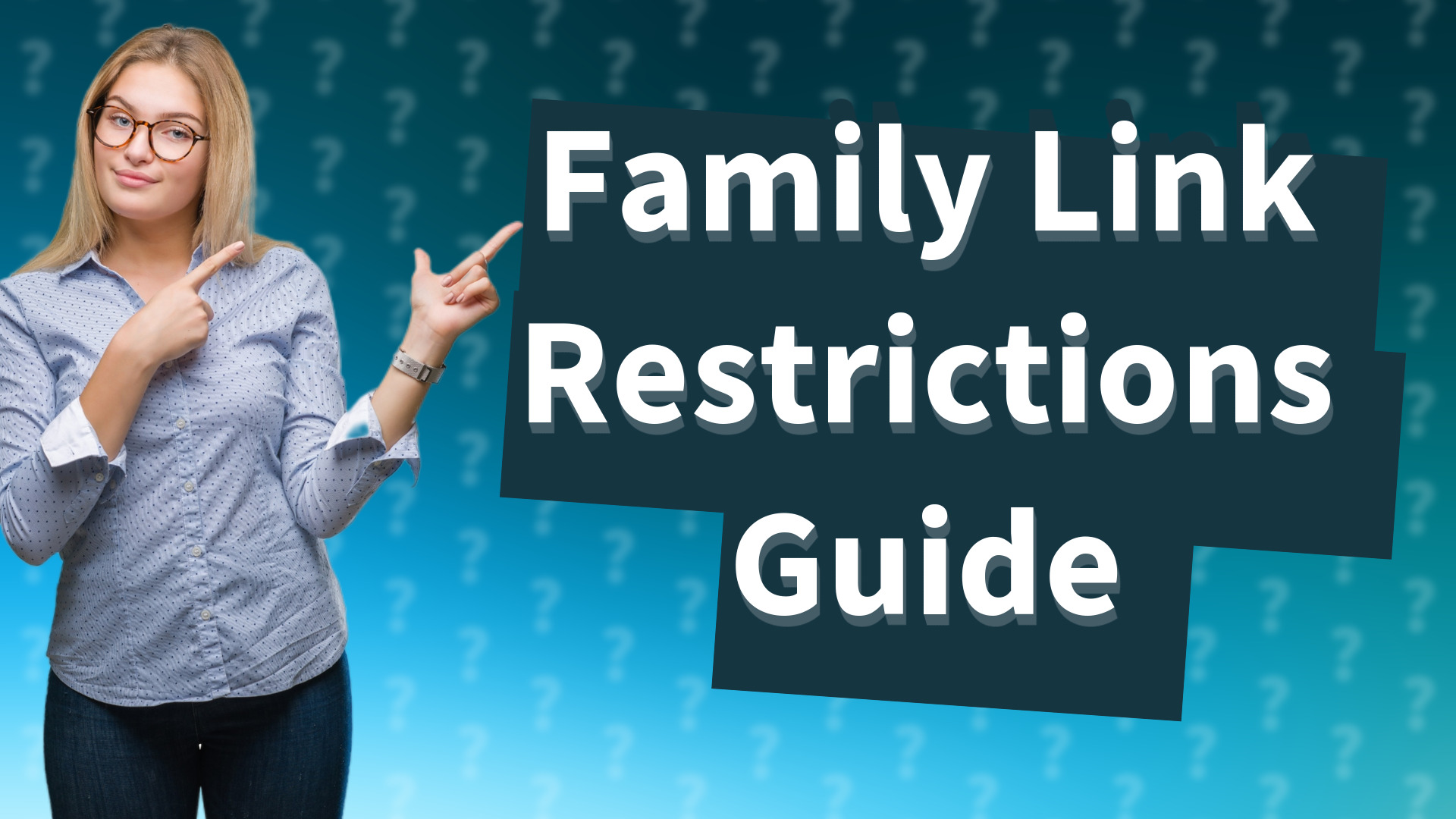 Family Link Restrictions Guide