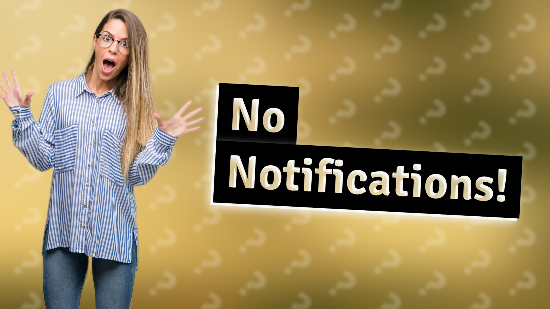 No Notifications!