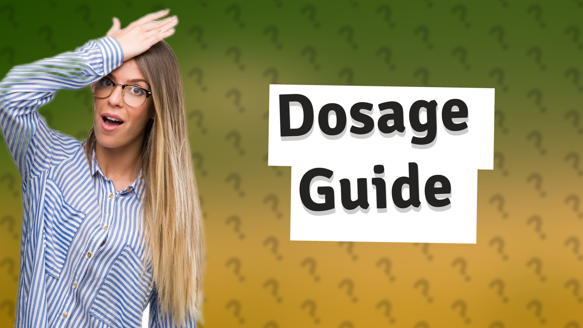 Dosage Guide