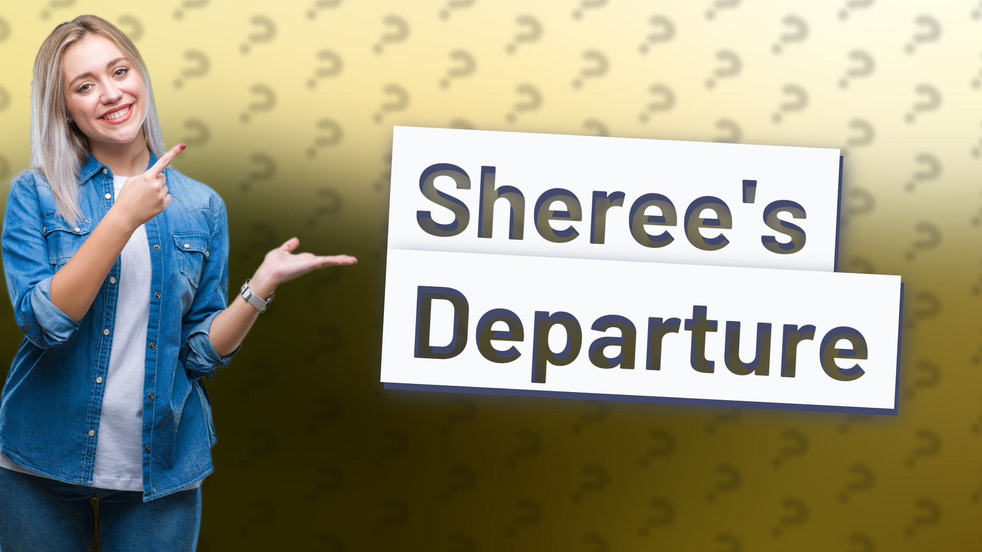 Sheree's Departure
