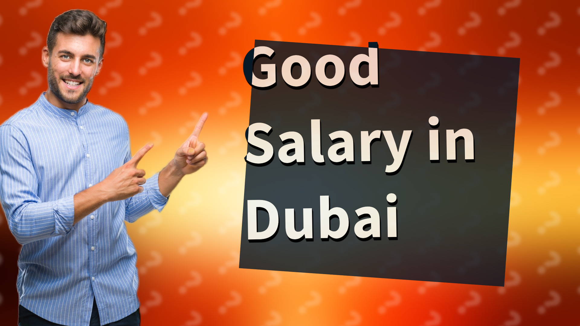Good Salary in Dubai