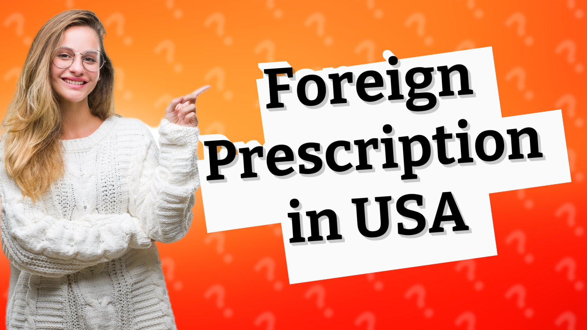 Foreign Prescription in USA