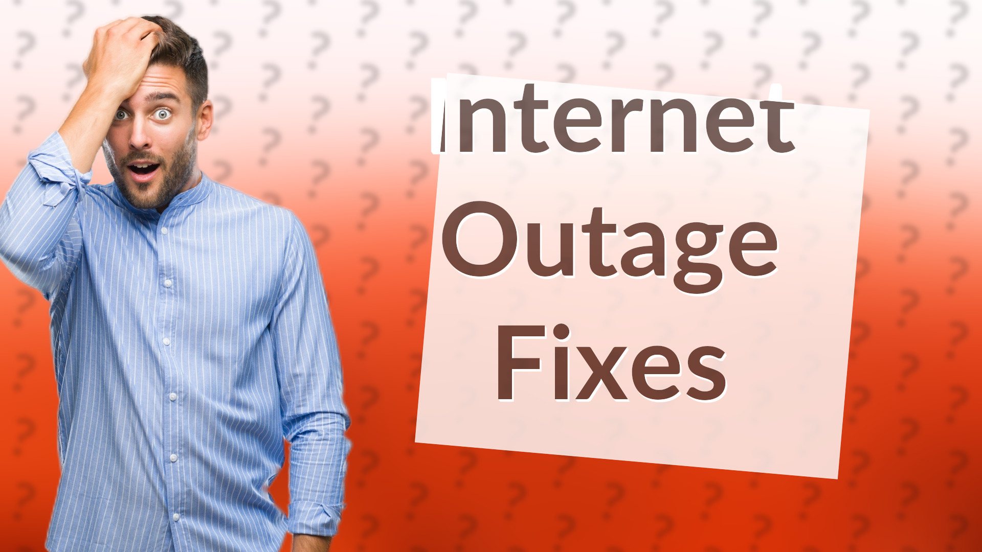 Internet Outage Fixes