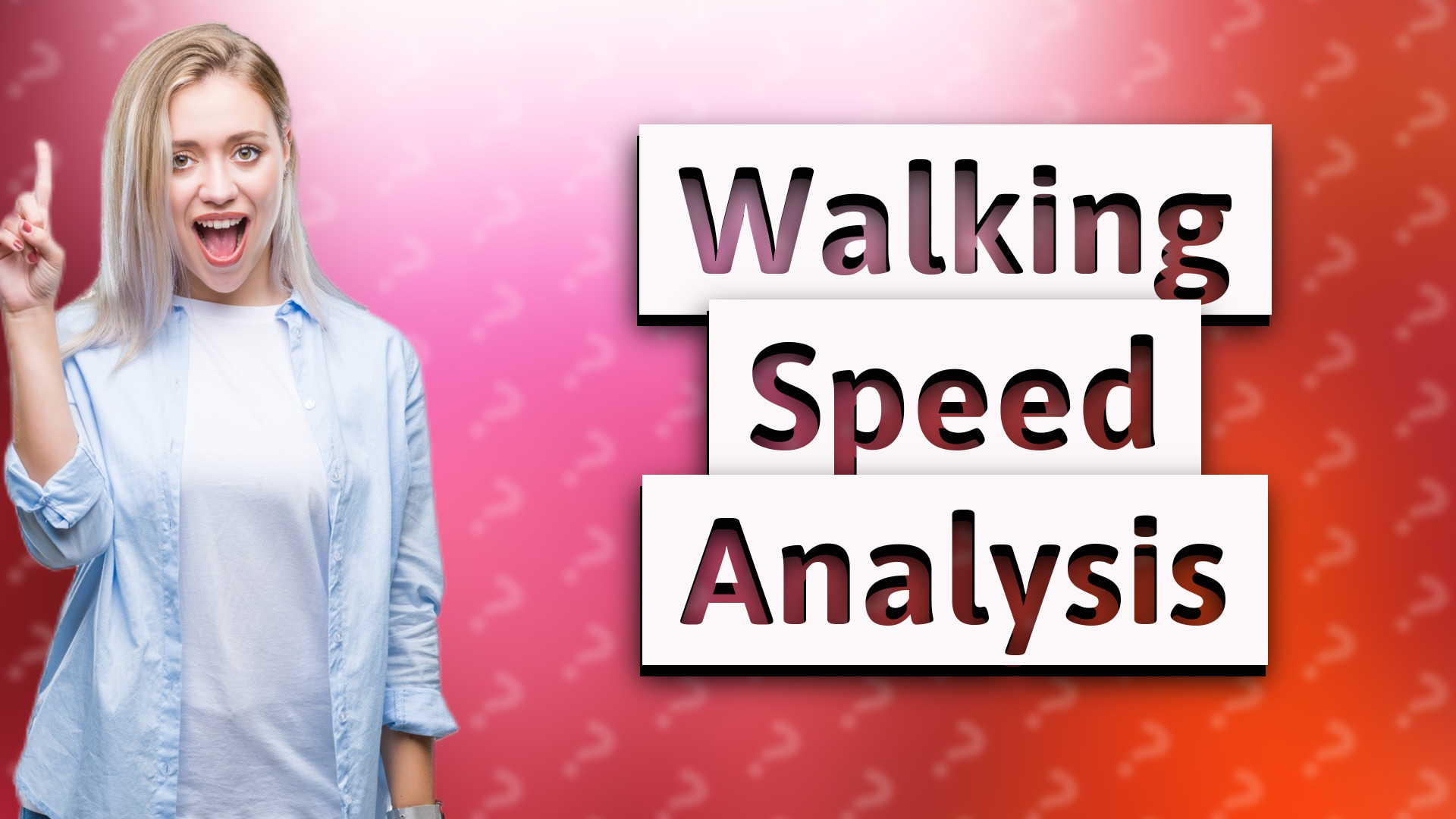 Walking Speed Analysis