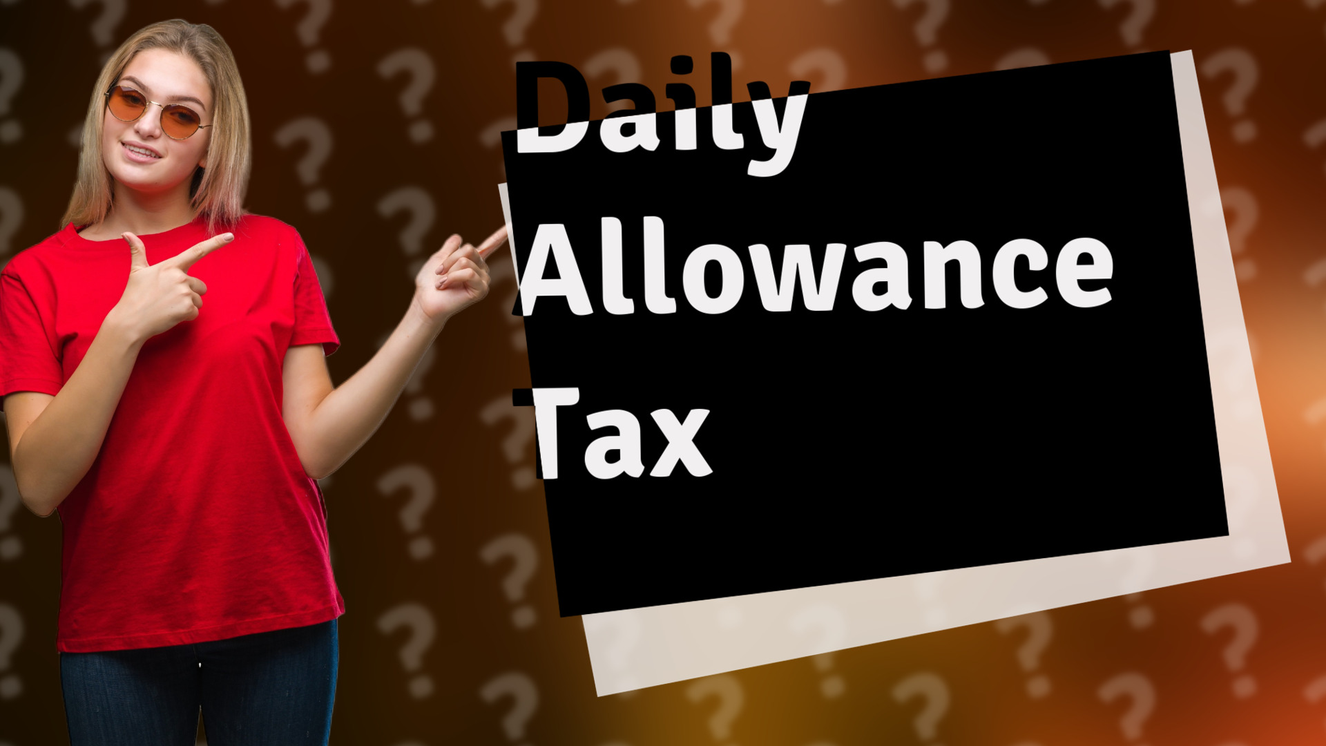 Daily Allowance Tax