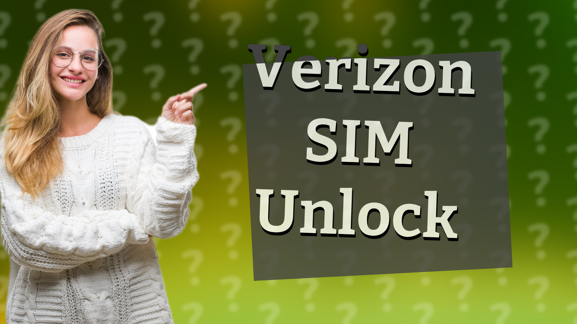 Verizon SIM Unlock