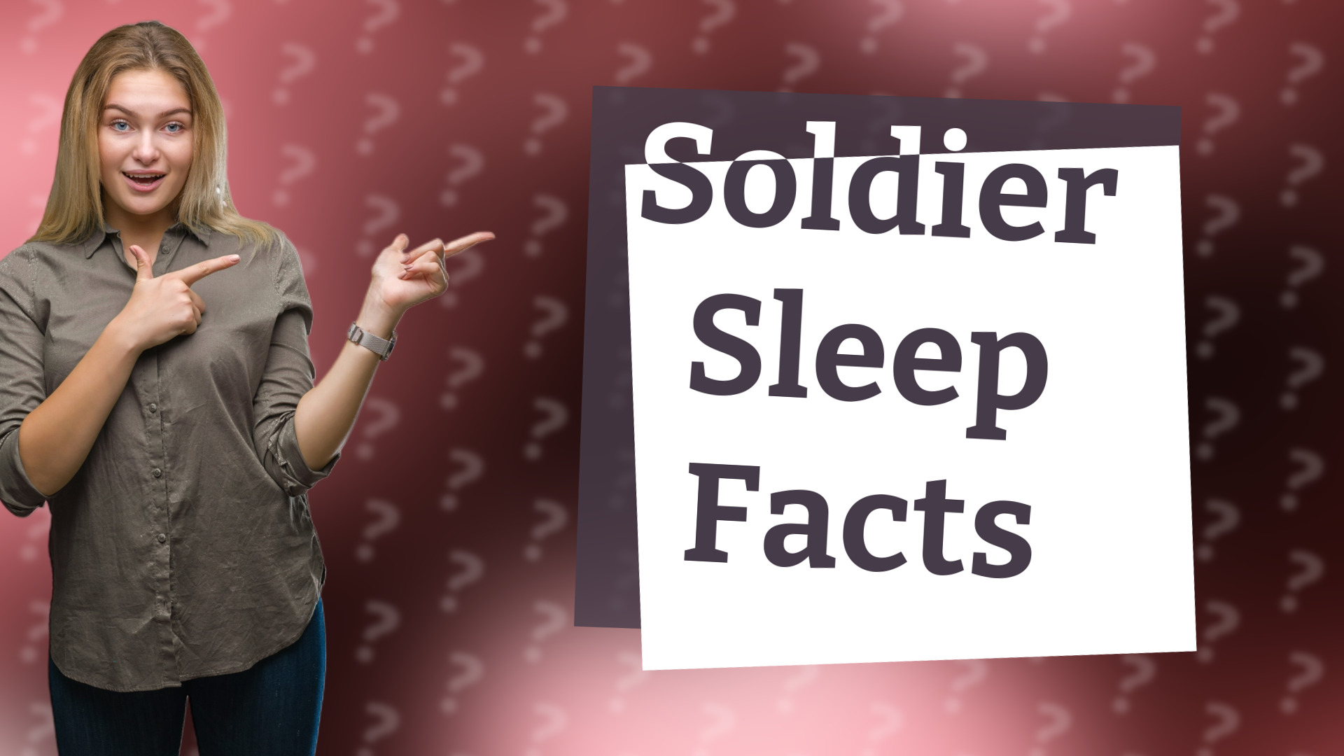 Soldier Sleep Facts