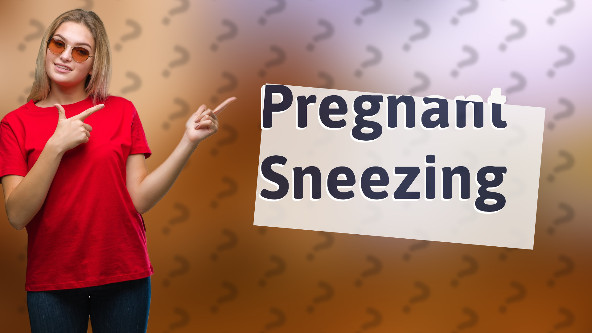 Pregnant Sneezing