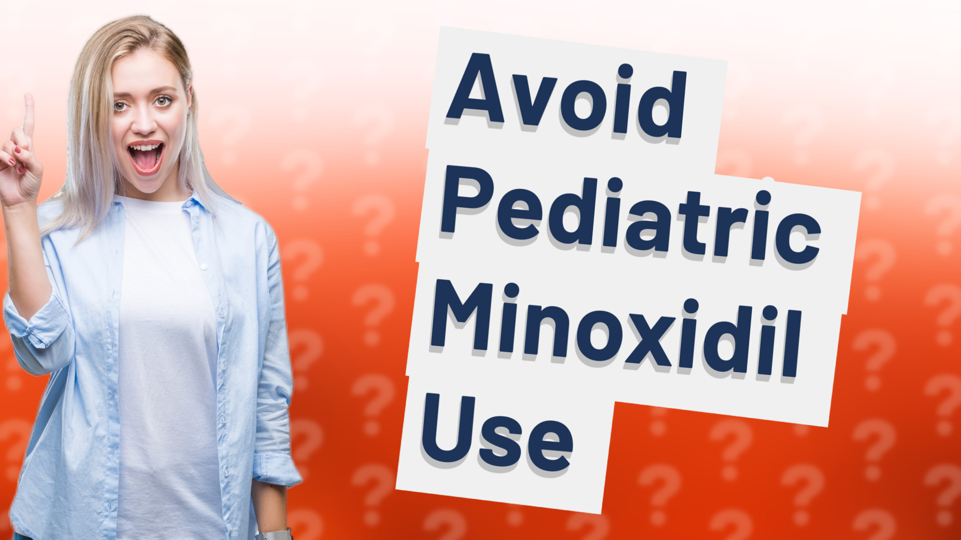 Avoid Pediatric Minoxidil Use