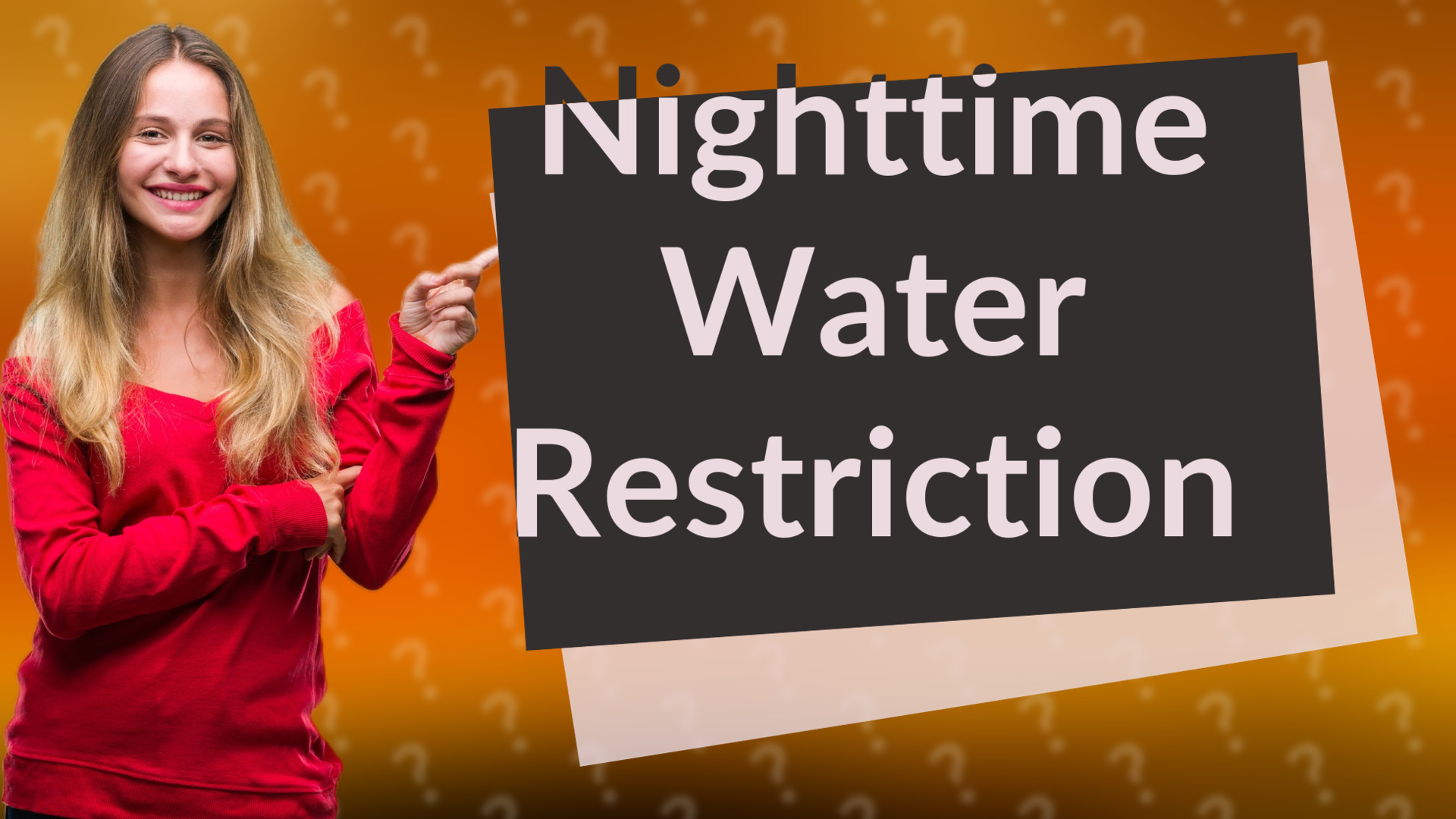 Nighttime Water Restriction