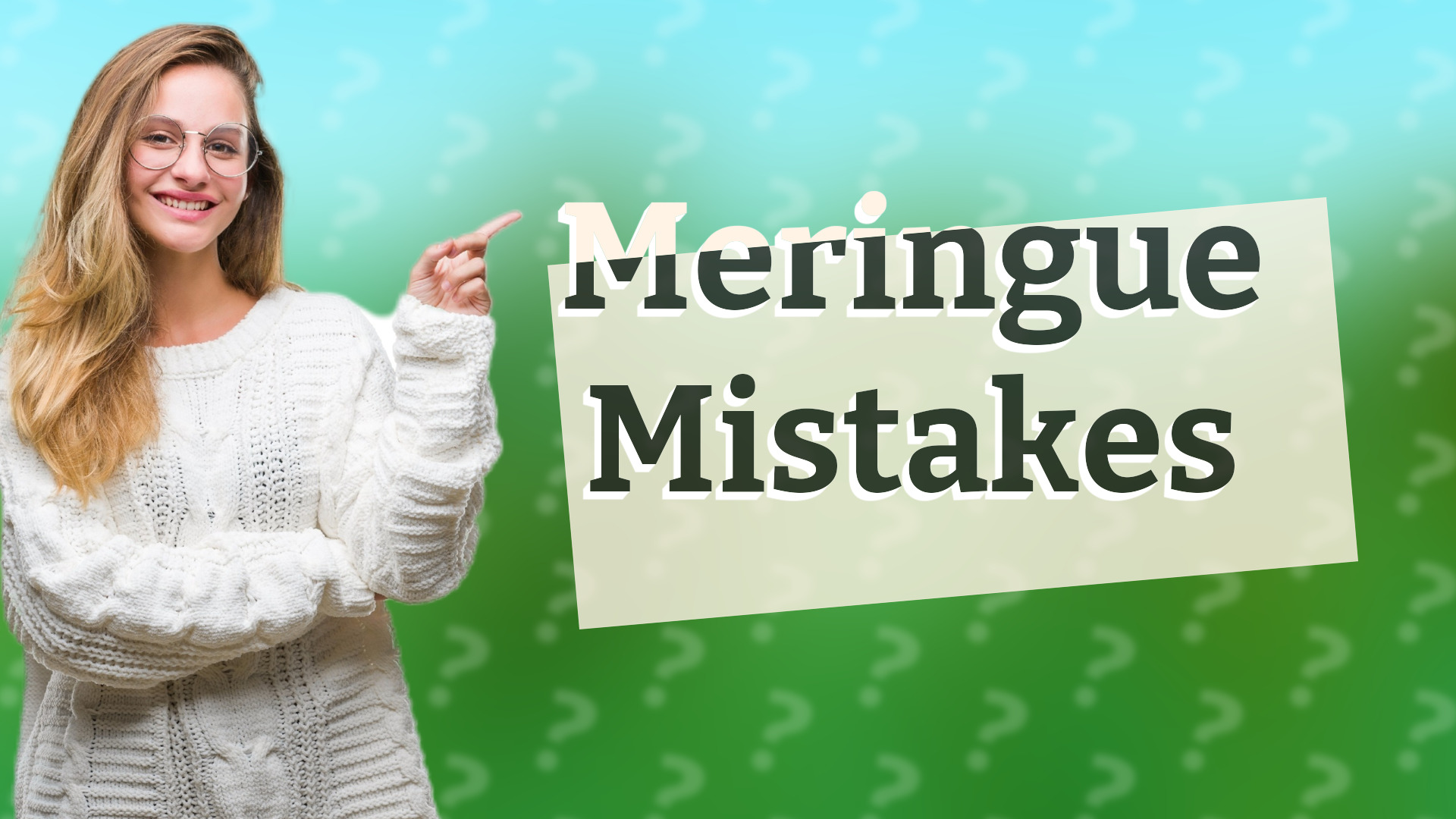 Meringue Mistakes