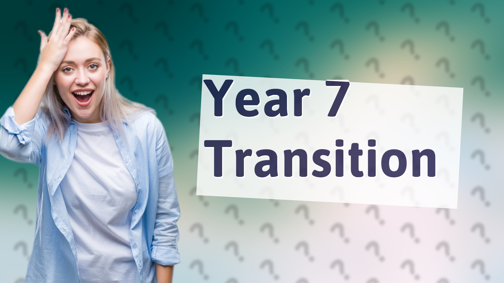 Year 7 Transition