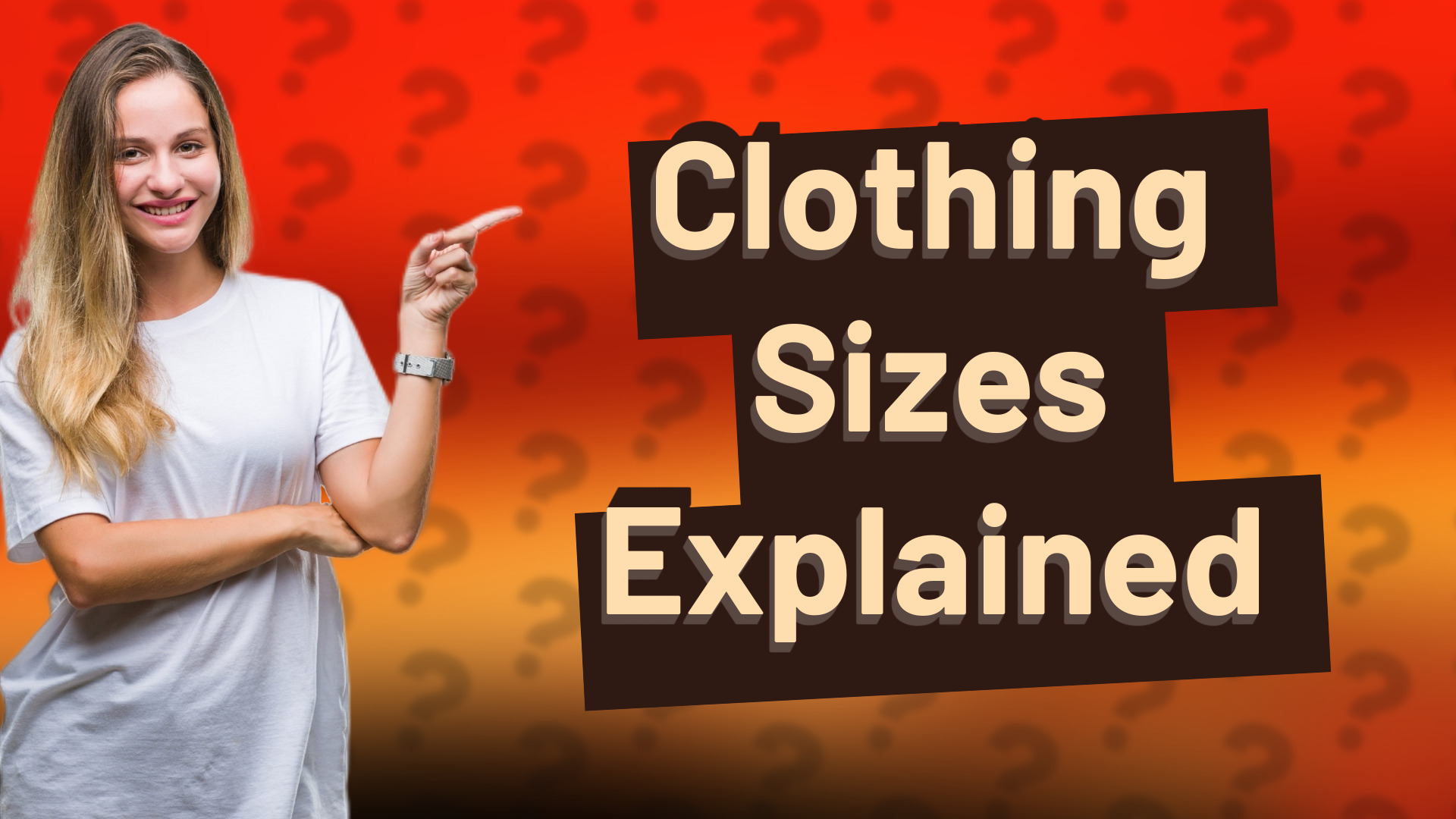 Clothing Sizes Explained