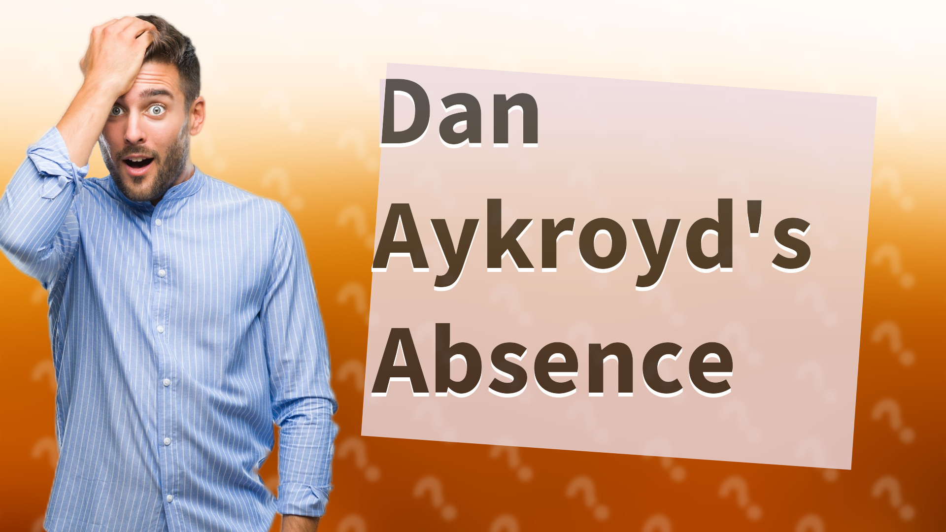 Dan Aykroyd's Absence