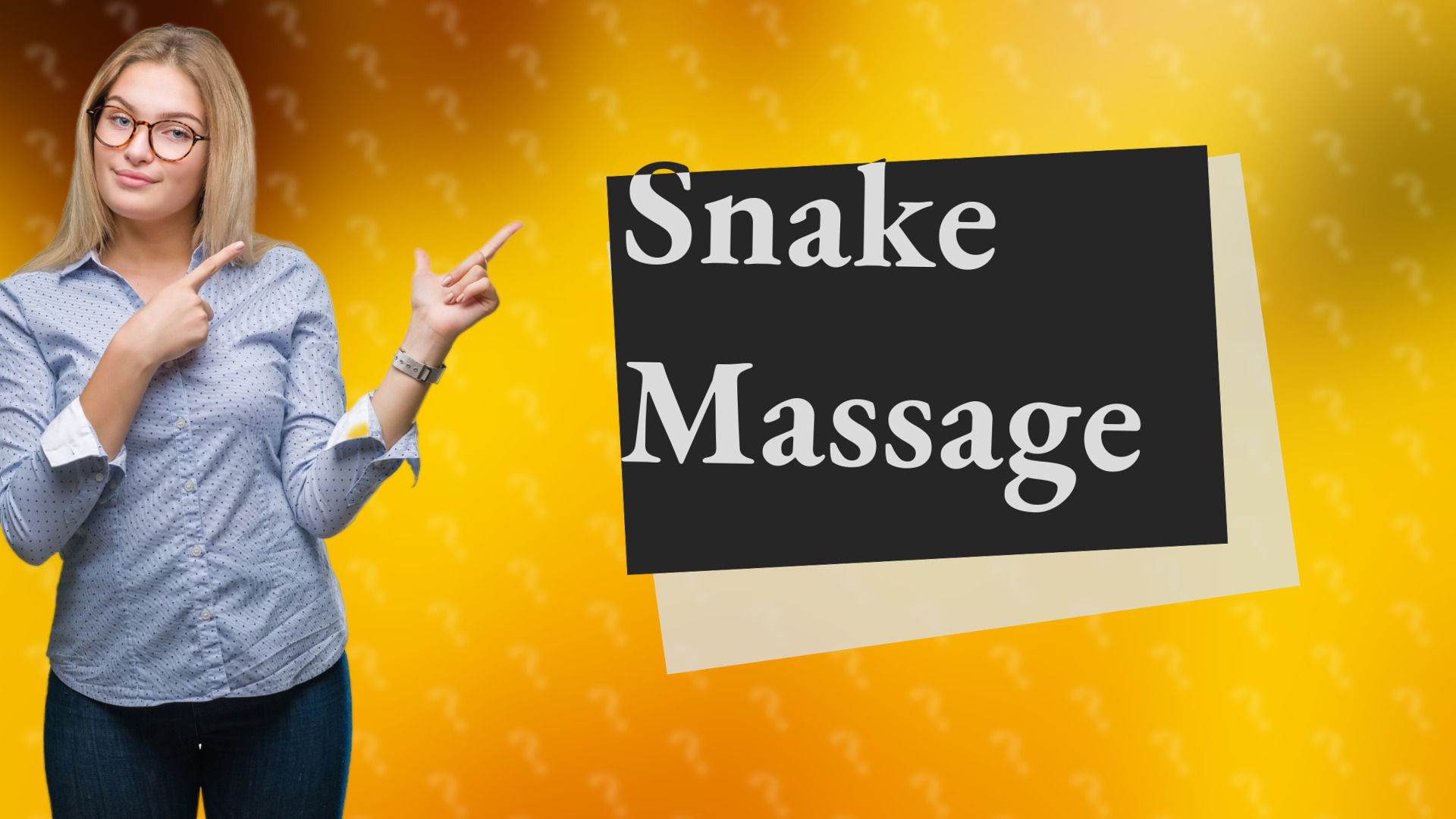 Snake Massage