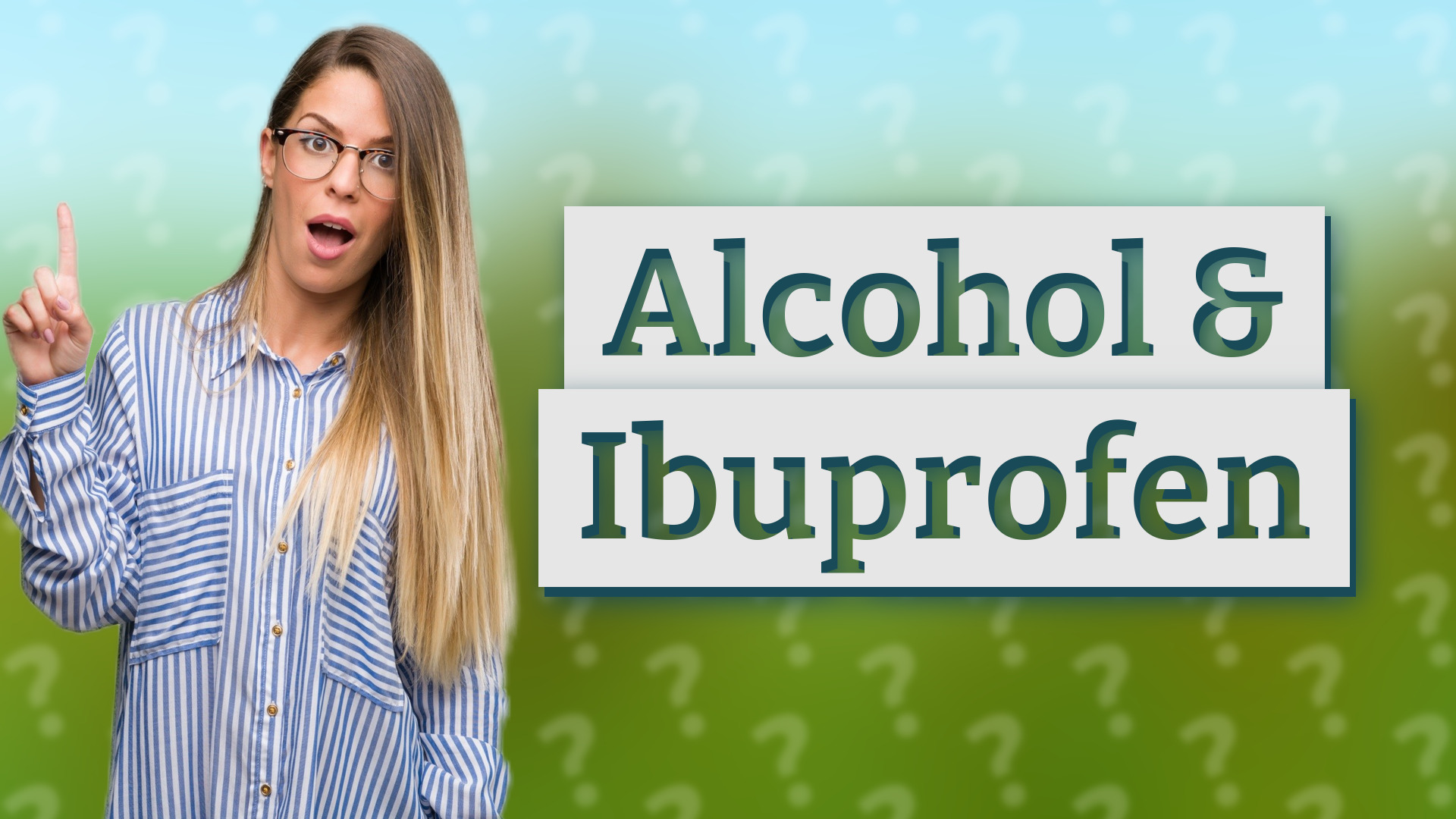 Alcohol & Ibuprofen